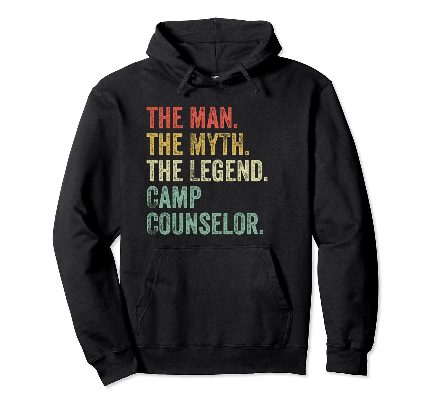 Myth Legend Camp Counselor Dad Hoodie - Casual Everyday Wear Men Women - T-Shirt, Sweatshirt, Hoodie