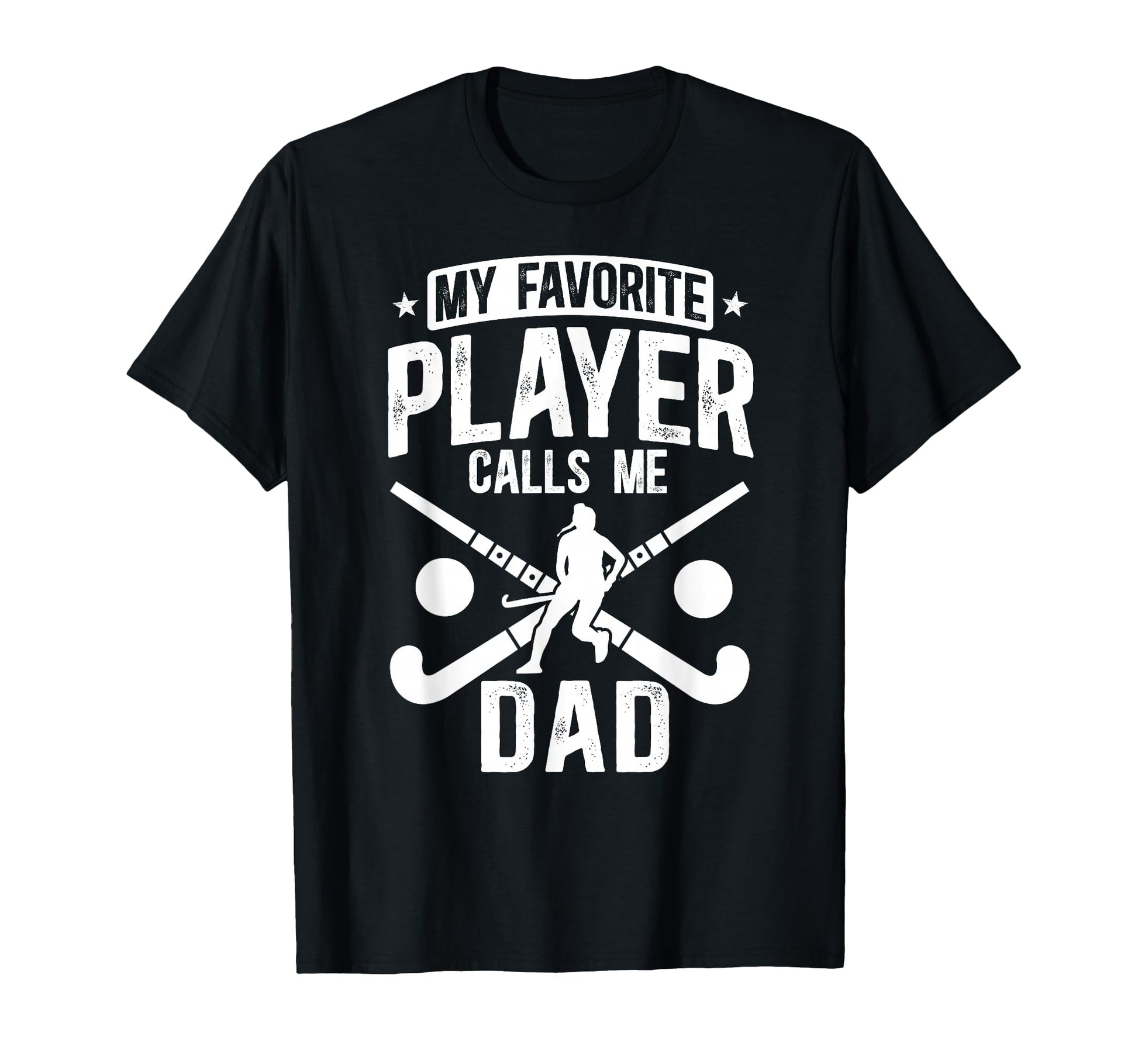 Field Hockey Dad Proud Dad Field Hockey T-Shirt - Custom Art Print Unisex - T-Shirt, Sweatshirt, Hoodie