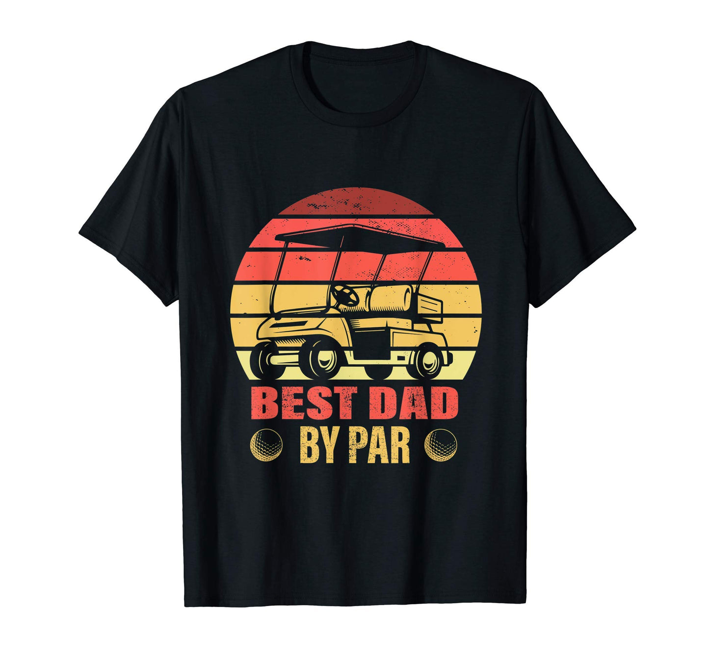 Mens Best Dad Par Daddy Fathers Day T-Shirt - Novelty Apparel Men Women - T-Shirt, Sweatshirt, Hoodie
