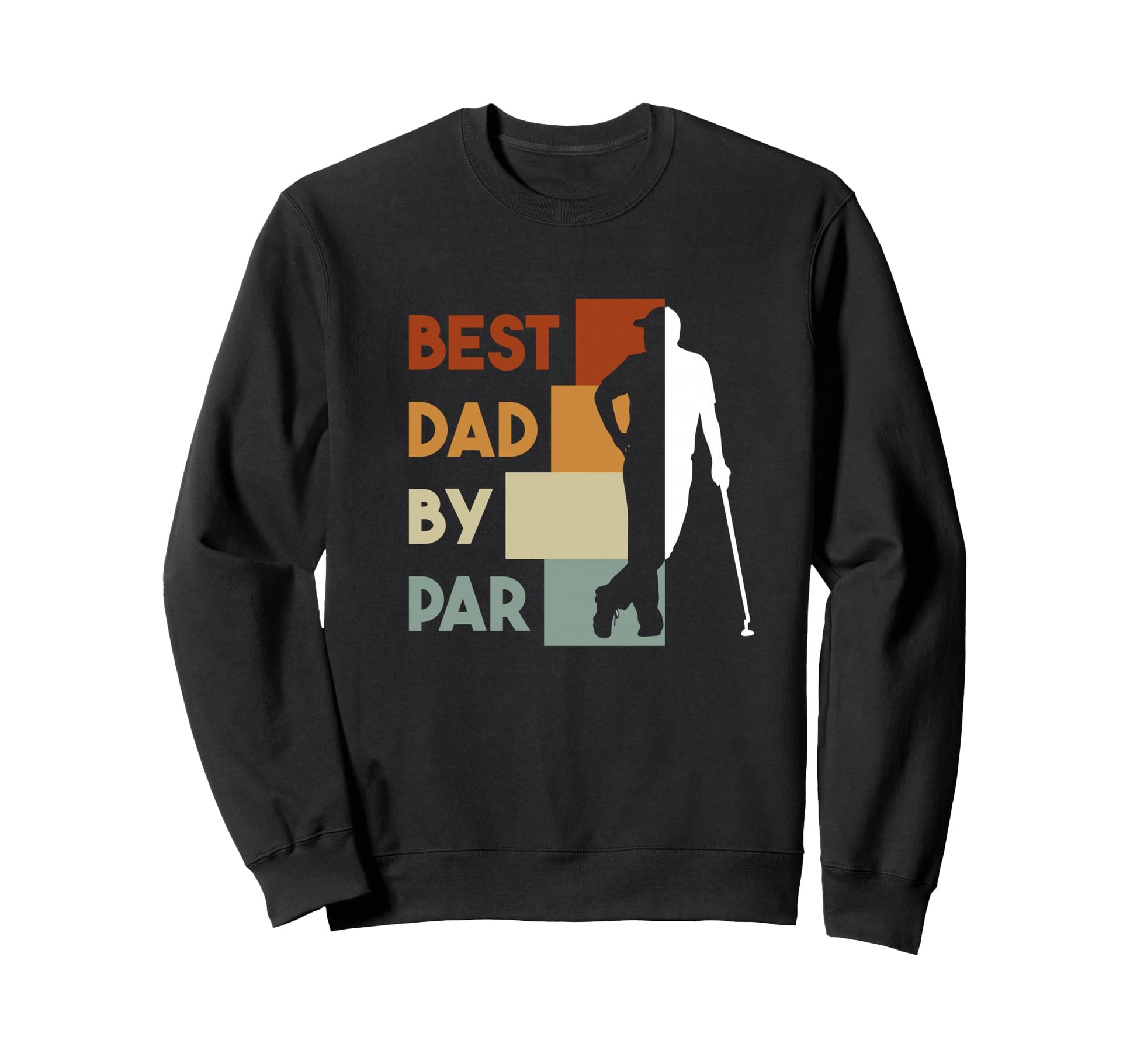 Best Dad Par Funny Golf Golfer Sweatshirt - Custom Art Print Men Women - T-Shirt, Sweatshirt, Hoodie