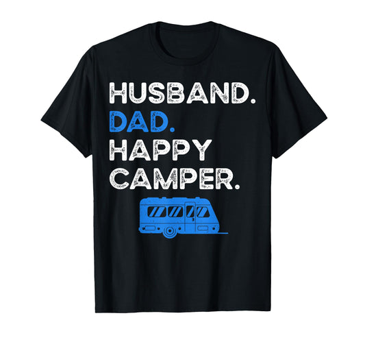 Camping Rv Trailer Husband Dad Happy T-Shirt - Custom Art Print for Adults - T-Shirt, Sweatshirt, Hoodie