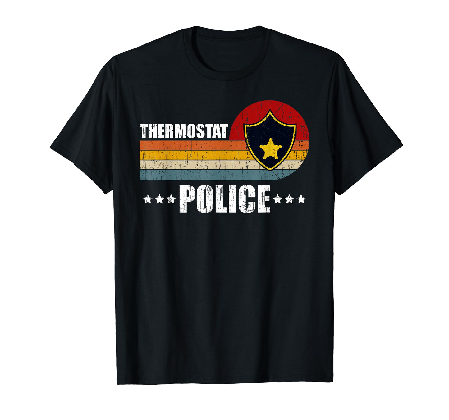 Thermostat Police Funny Dad Grandpa Hoodie - Streetwear Style Men Women - T-Shirt, Sweatshirt, Hoodie