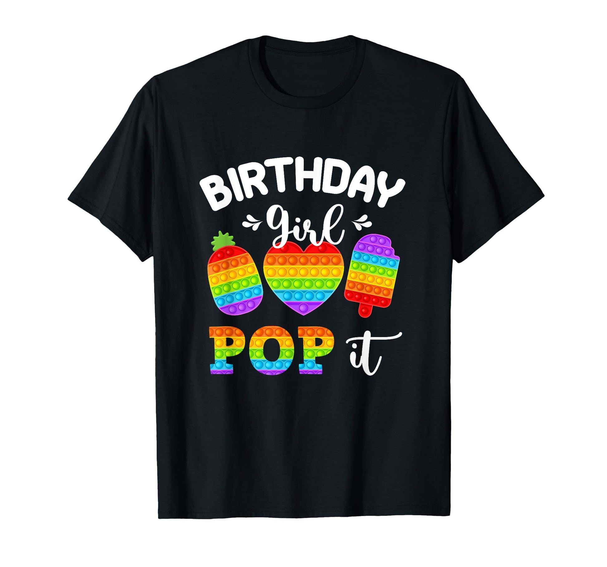 Birthday Pop It T-Shirt - Custom Art Print for Adults - T-Shirt, Sweatshirt, Hoodie