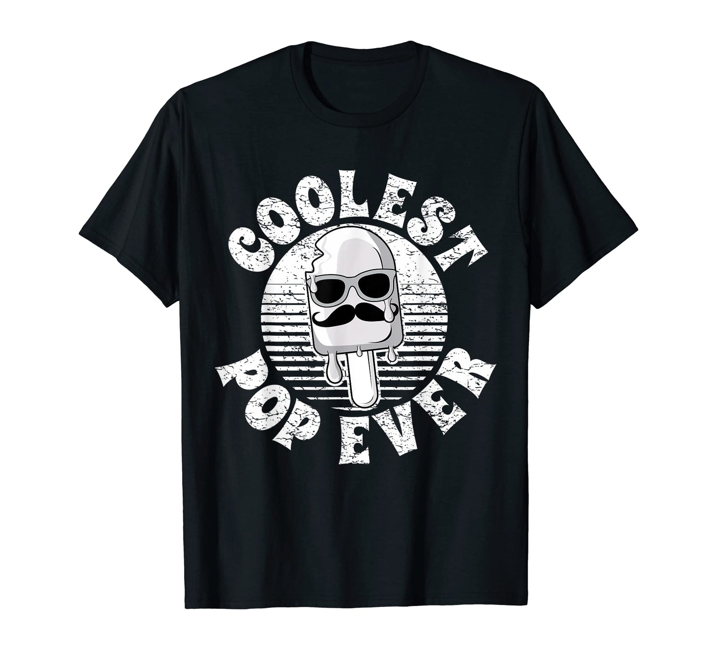 Funny Mens Coolest Pop Ever Popsicle T-Shirt - Streetwear Style for Adults - T-Shirt, Sweatshirt, Hoodie