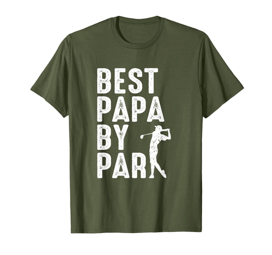Best Papa Par Fathers Day Papa Daddy Dad T-Shirt - Custom Art Print Unisex - T-Shirt, Sweatshirt, Hoodie