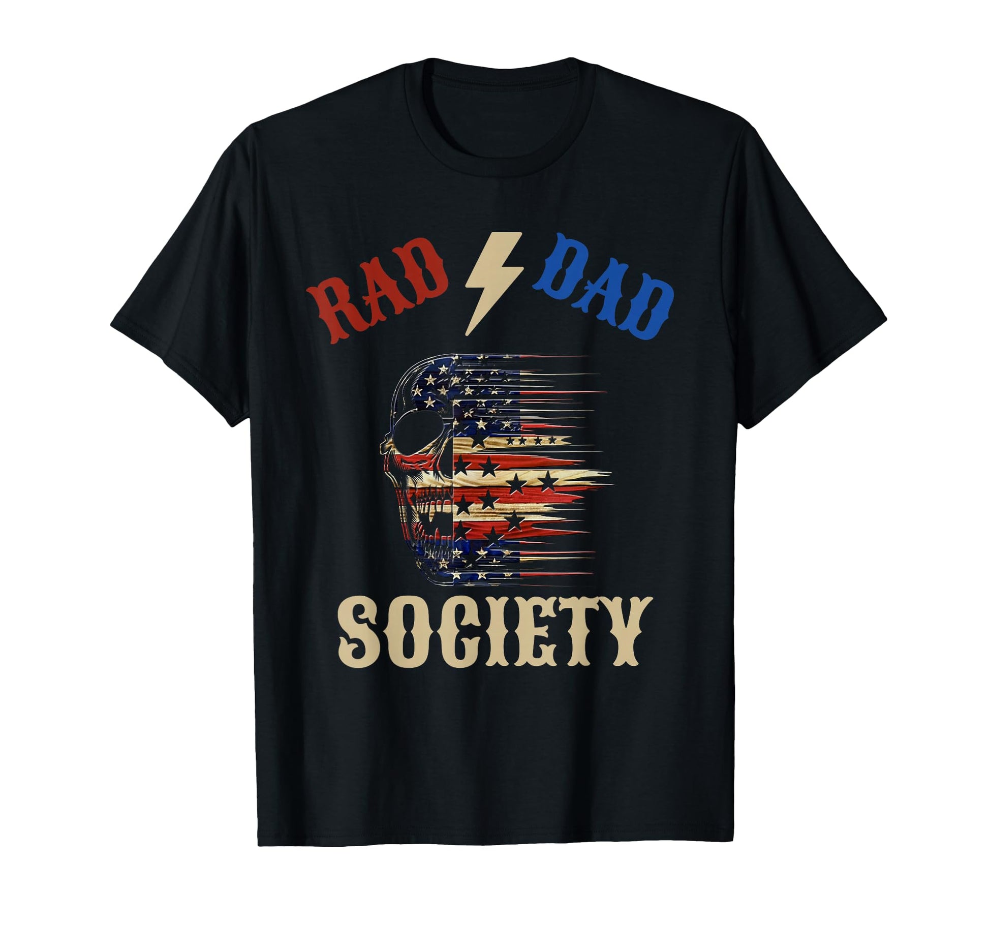 Rad Dad Society Fathers Day Husband T-Shirt - Graphic Print Unisex - T-Shirt, Sweatshirt, Hoodie