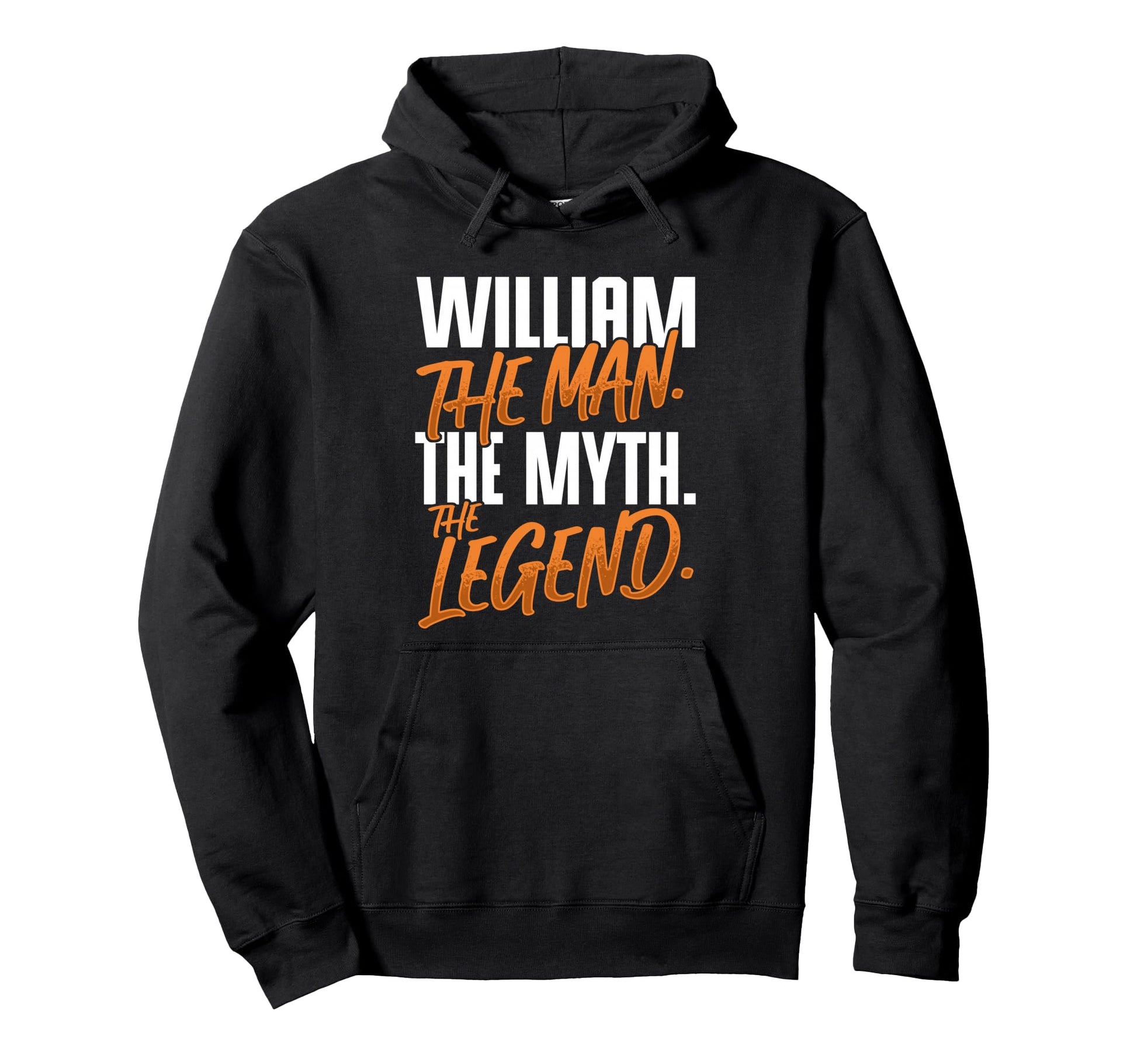 William Personalized Name Myth Legend Hoodie - Aesthetic Graphic Men Women - T-Shirt, Sweatshirt, Hoodie