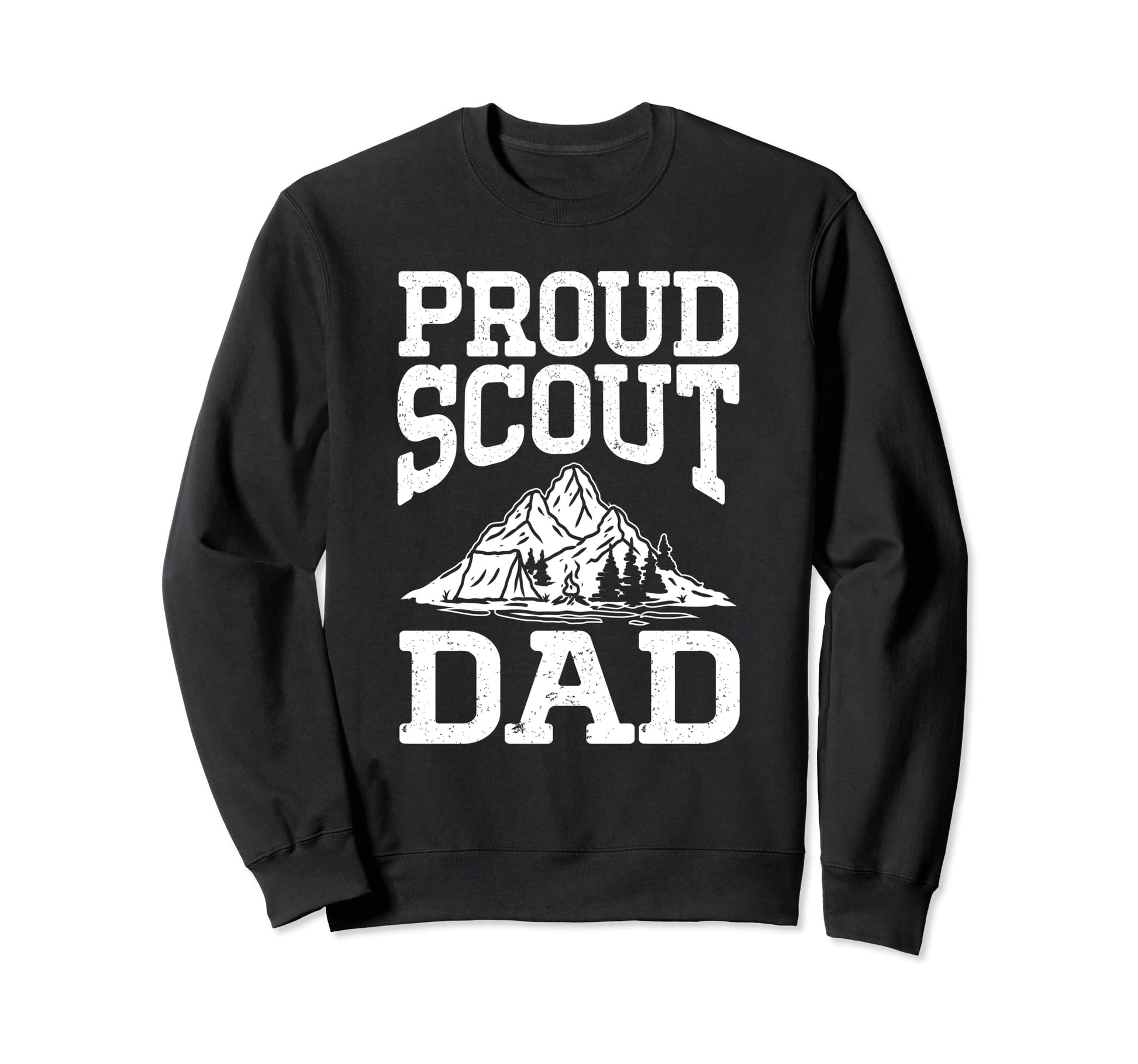 Camping Scouting Fathers Day Proud Sweatshirt - Streetwear Style Unisex - T-Shirt, Sweatshirt, Hoodie