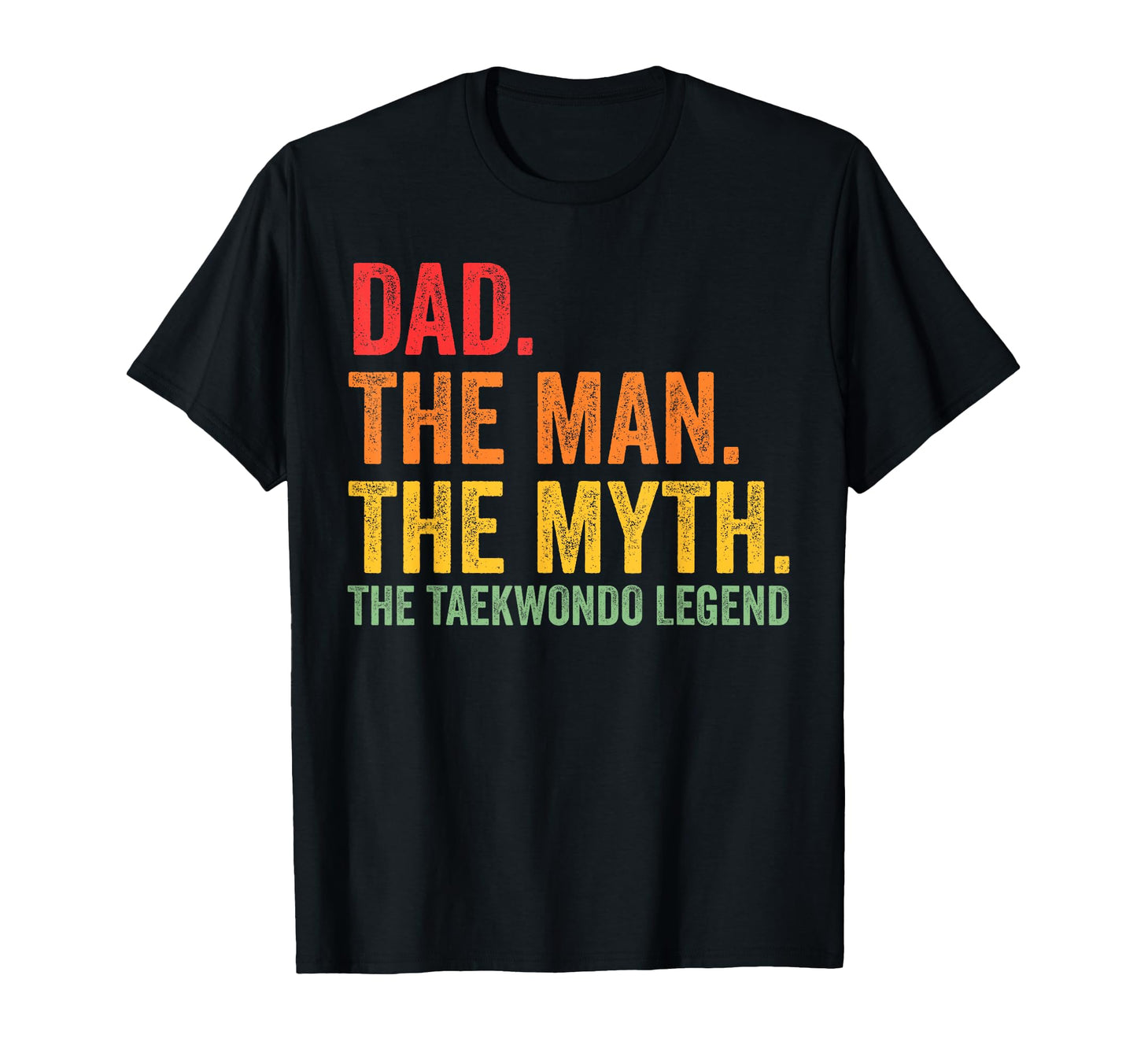 Dad Myth Taekwondo Legend Sport T-Shirt - Minimalist Print Men Women - T-Shirt, Sweatshirt, Hoodie