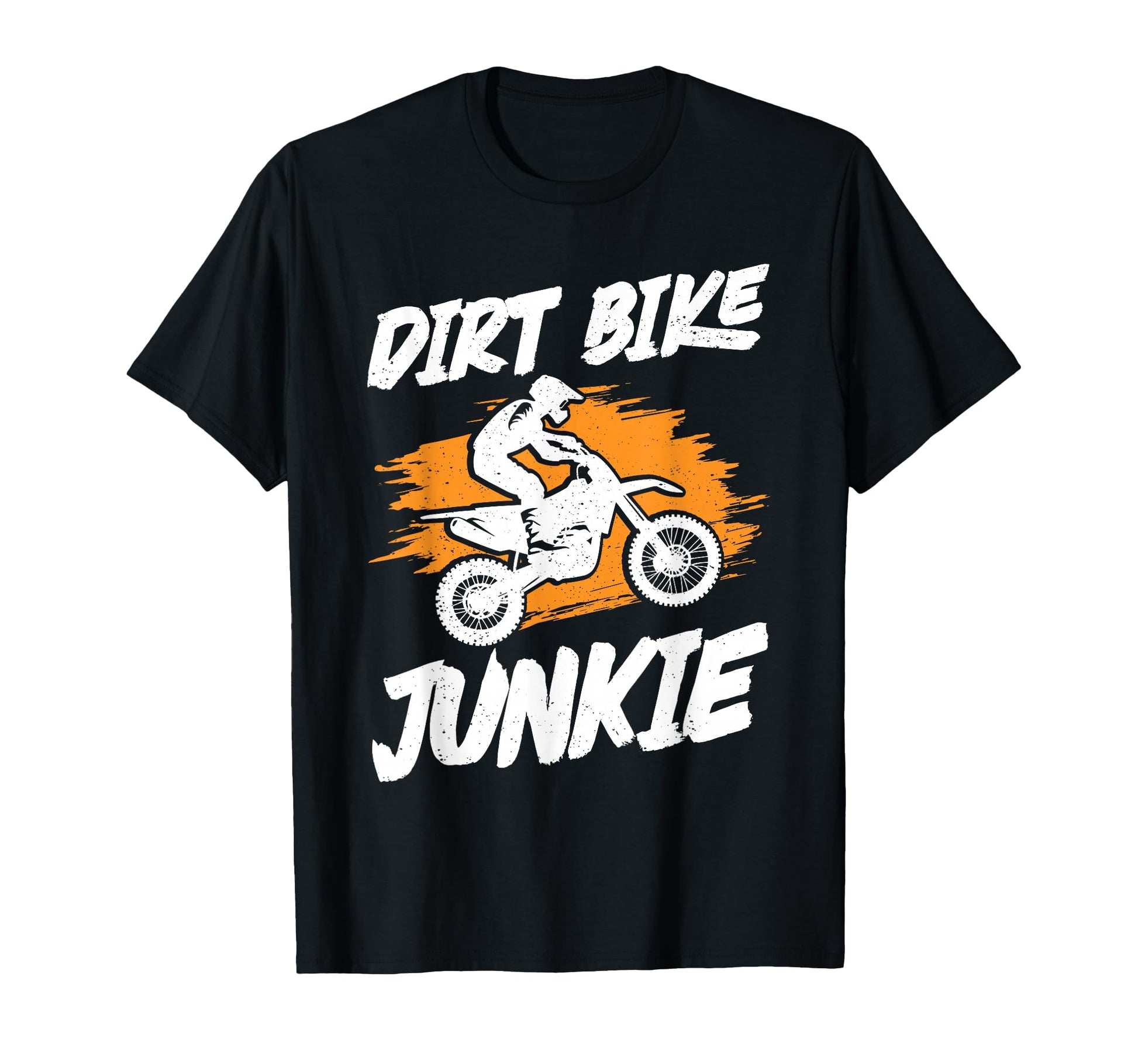Dirtbike Rider Dirt Bike Junkie T-Shirt - Casual Everyday Wear for Adults - T-Shirt, Sweatshirt, Hoodie