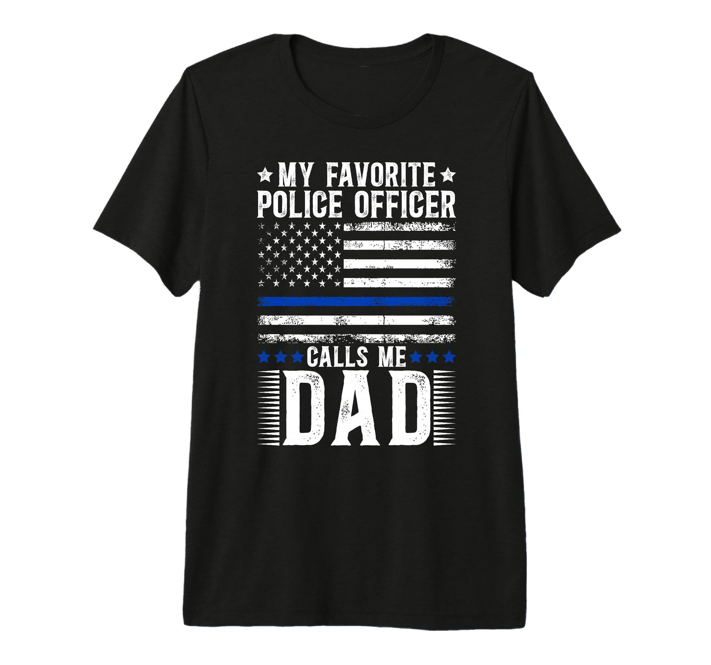Mens My Favorite Police Officer Dad T-Shirt - Unique Graphic Men Women - T-Shirt, Sweatshirt, Hoodie