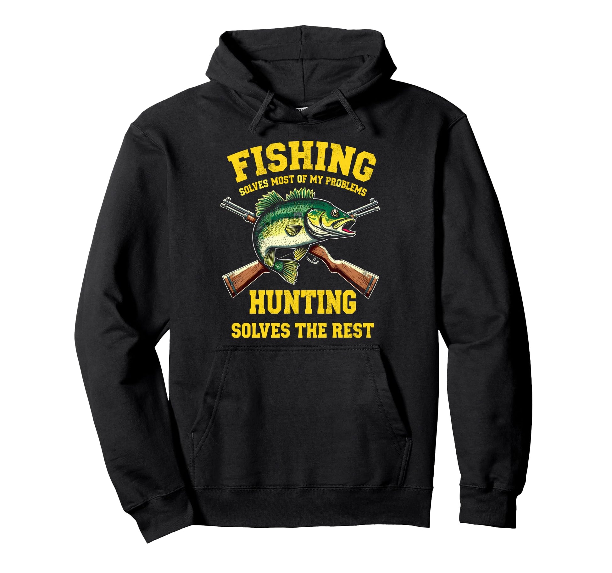 Fishing And Hunting Solves My Problems Hoodie - Streetwear Style Unisex - T-Shirt, Sweatshirt, Hoodie