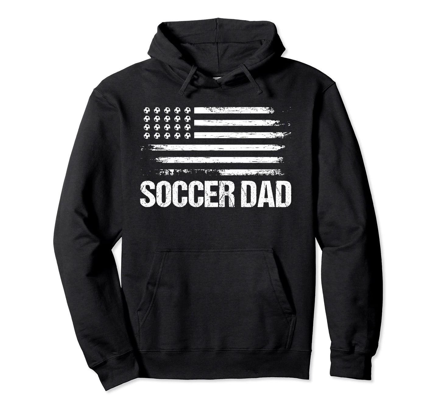 Mens Soccer Dad Patriotic Usa Flag Hoodie - Fun Novelty Design Men Women - T-Shirt, Sweatshirt, Hoodie