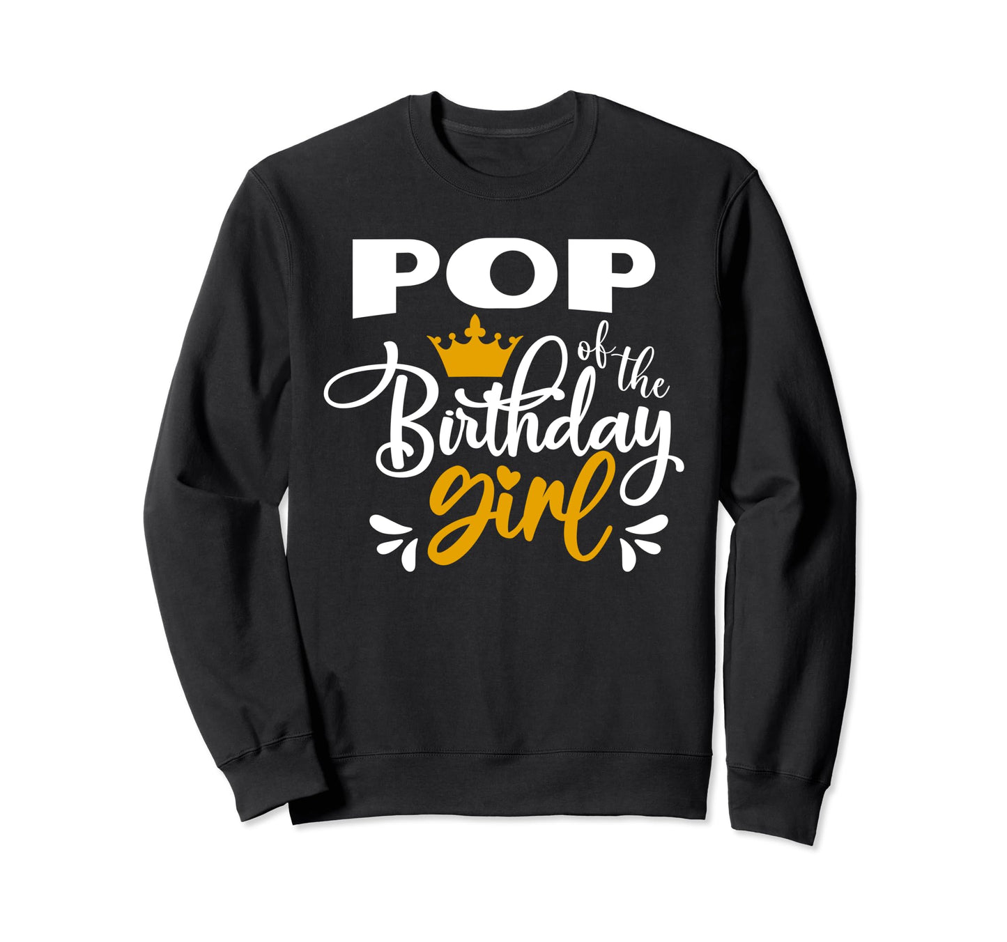 Pop Birthday Party Birthday Sweatshirt - Trendy Graphic for Adults - T-Shirt, Sweatshirt, Hoodie