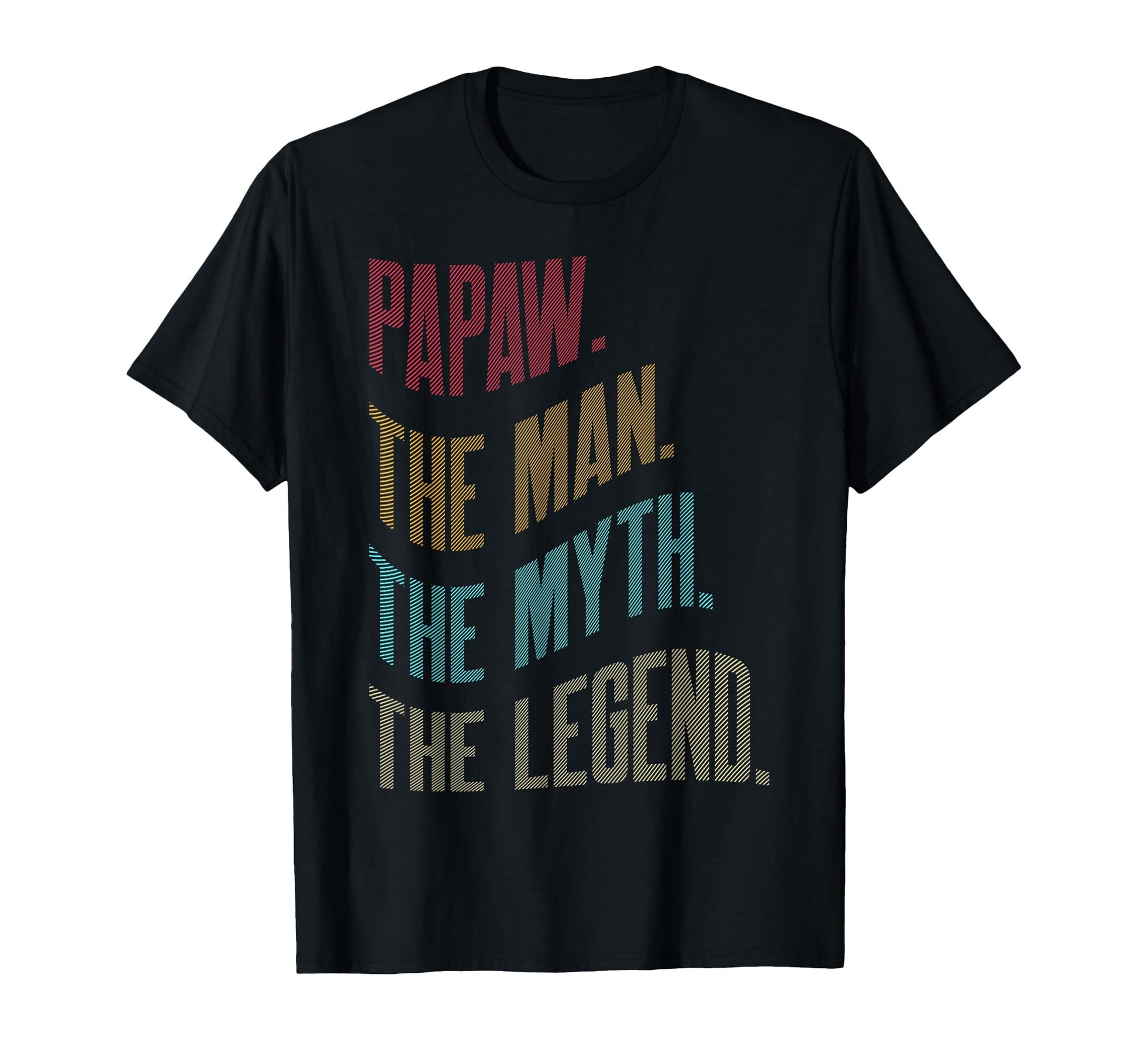 Papaw Myth Legend Dad Grandpa T-Shirt - Trendy Graphic for Adults - T-Shirt, Sweatshirt, Hoodie