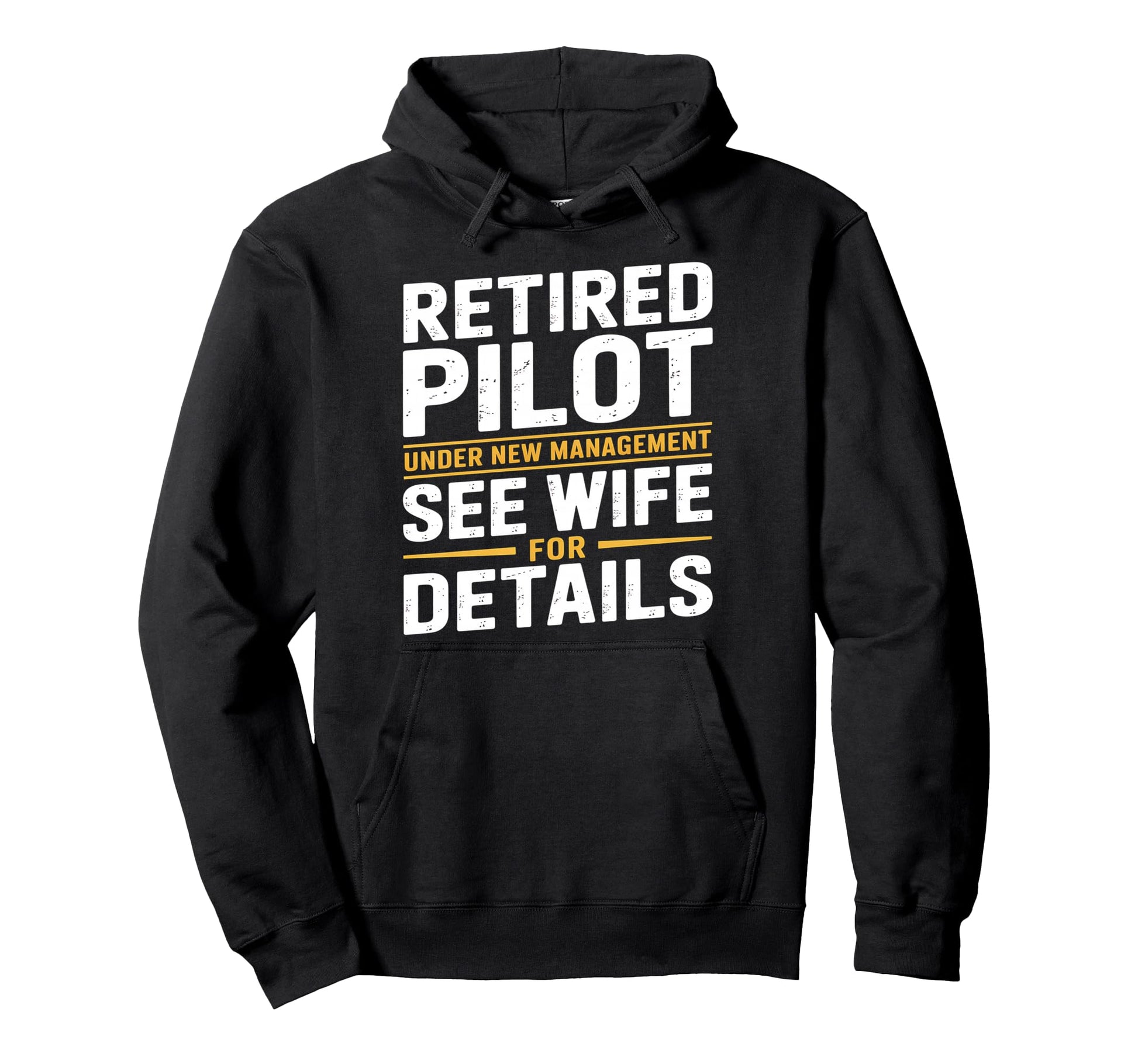 Funny Retirement Pilot Dad Retiring Hoodie - Fun Novelty Design for Adults - T-Shirt, Sweatshirt, Hoodie