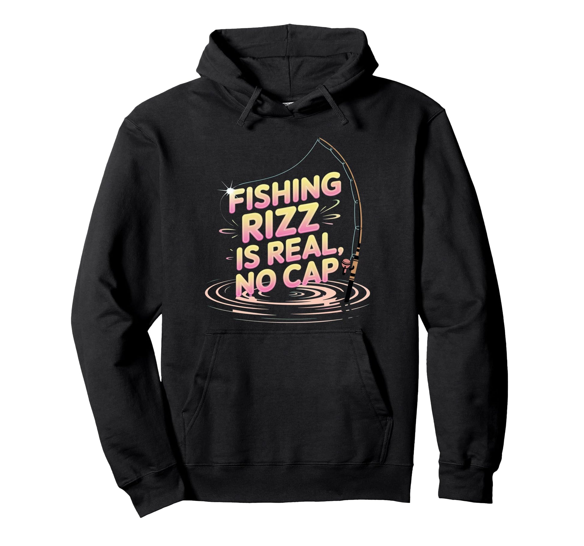 Fishing Rizz Is Real No Cap Sigma Dad Hoodie - Custom Art Print Men Women - T-Shirt, Sweatshirt, Hoodie