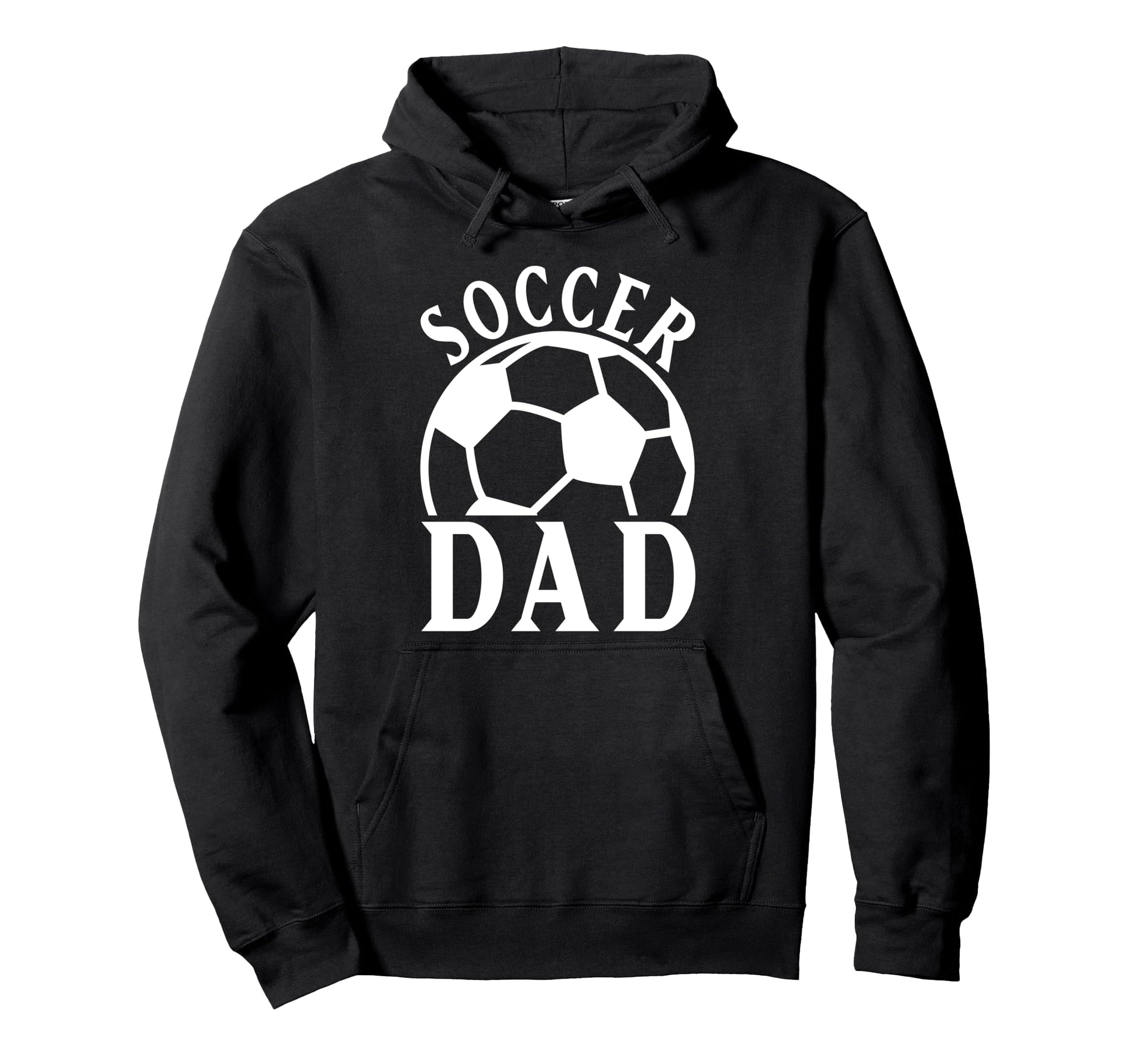 Soccer Dad Hoodie - Unique Graphic for Adults - T-Shirt, Sweatshirt, Hoodie