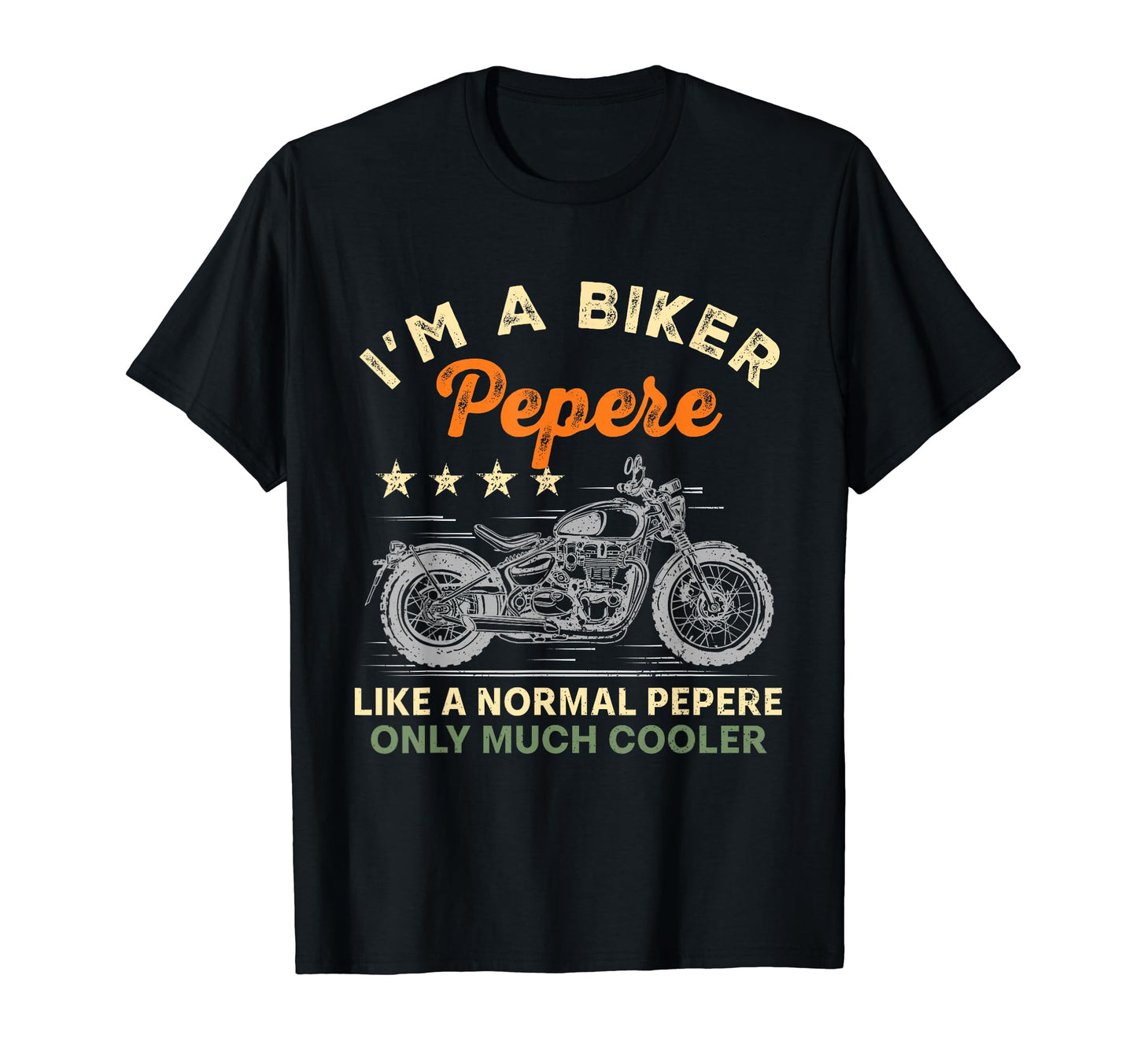 Im Biker Pepere Motorcycle Rider Fathers T-Shirt - Novelty Apparel Unisex - T-Shirt, Sweatshirt, Hoodie