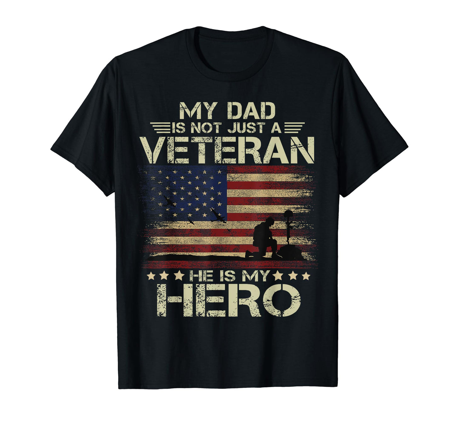 My Dad Is Not Just Veteran Hes T-Shirt - Casual Everyday Wear for Adults - T-Shirt, Sweatshirt, Hoodie