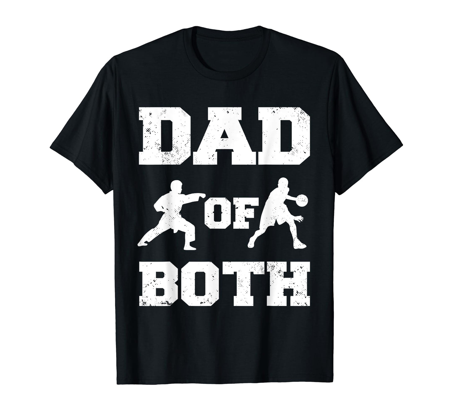 Dad Both Funny Karate Basketball Dad T-Shirt - Streetwear Style for Adults - T-Shirt, Sweatshirt, Hoodie