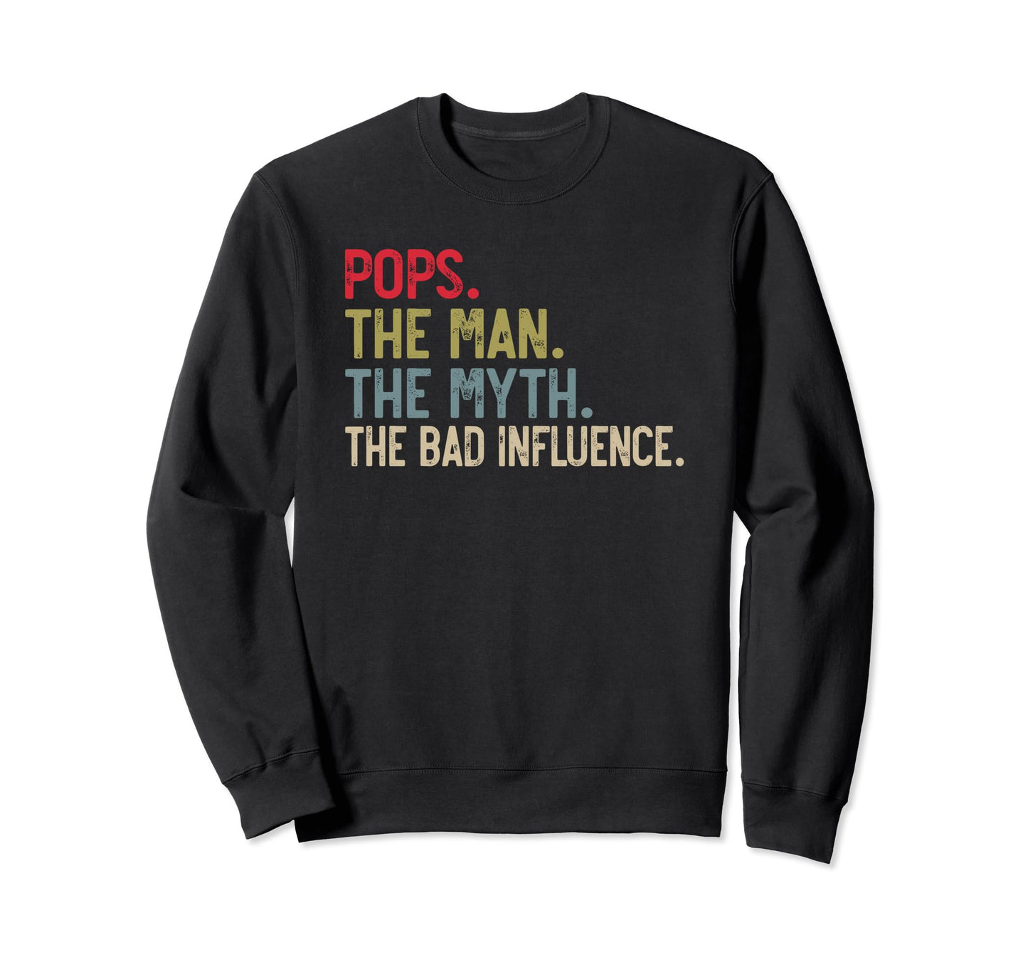 Mens Pops Myth Bad Influence Sweatshirt - Aesthetic Graphic for Adults - T-Shirt, Sweatshirt, Hoodie