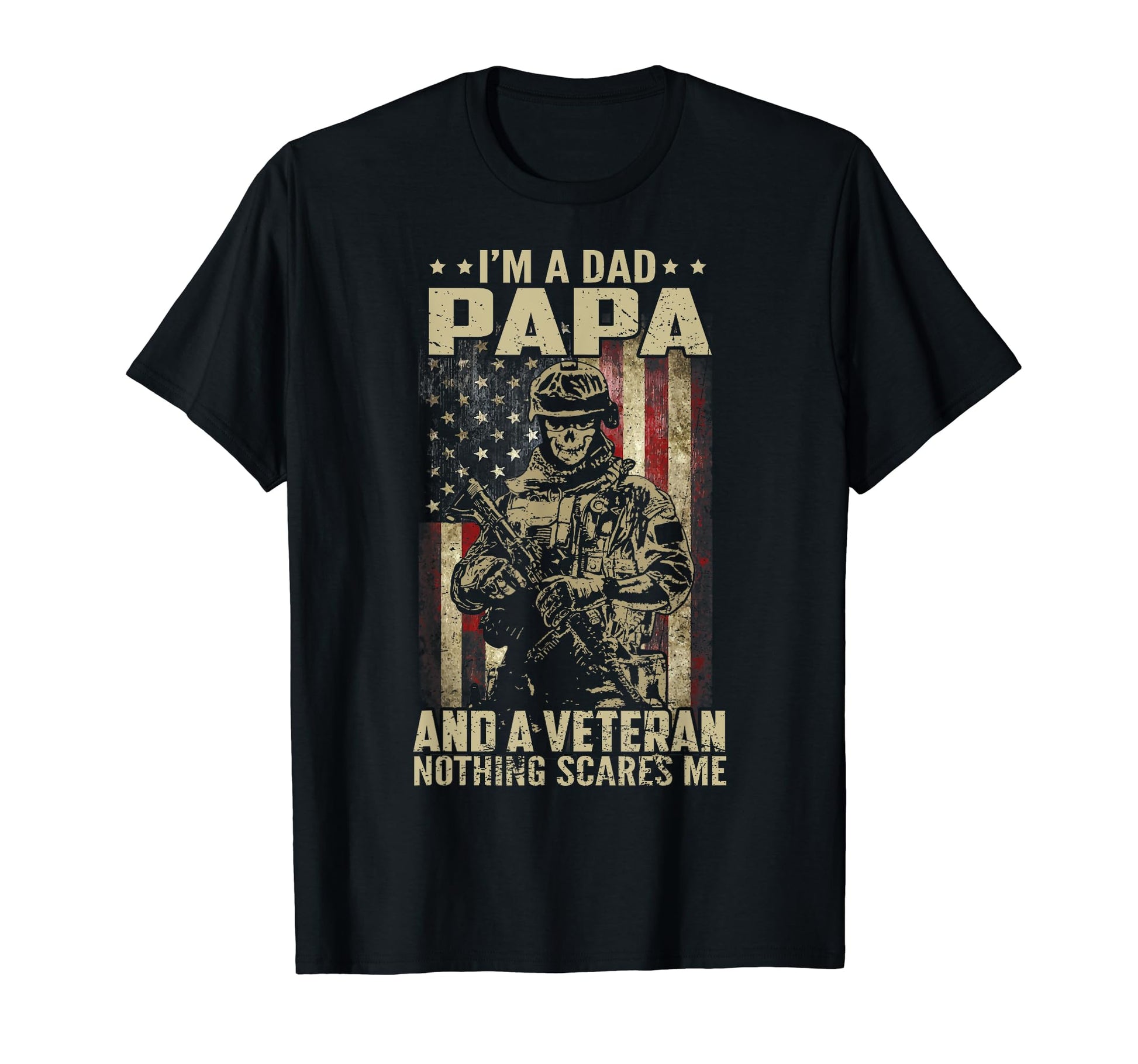Im Dad Papa And Us Veteran T-Shirt - Casual Everyday Wear for Adults - T-Shirt, Sweatshirt, Hoodie