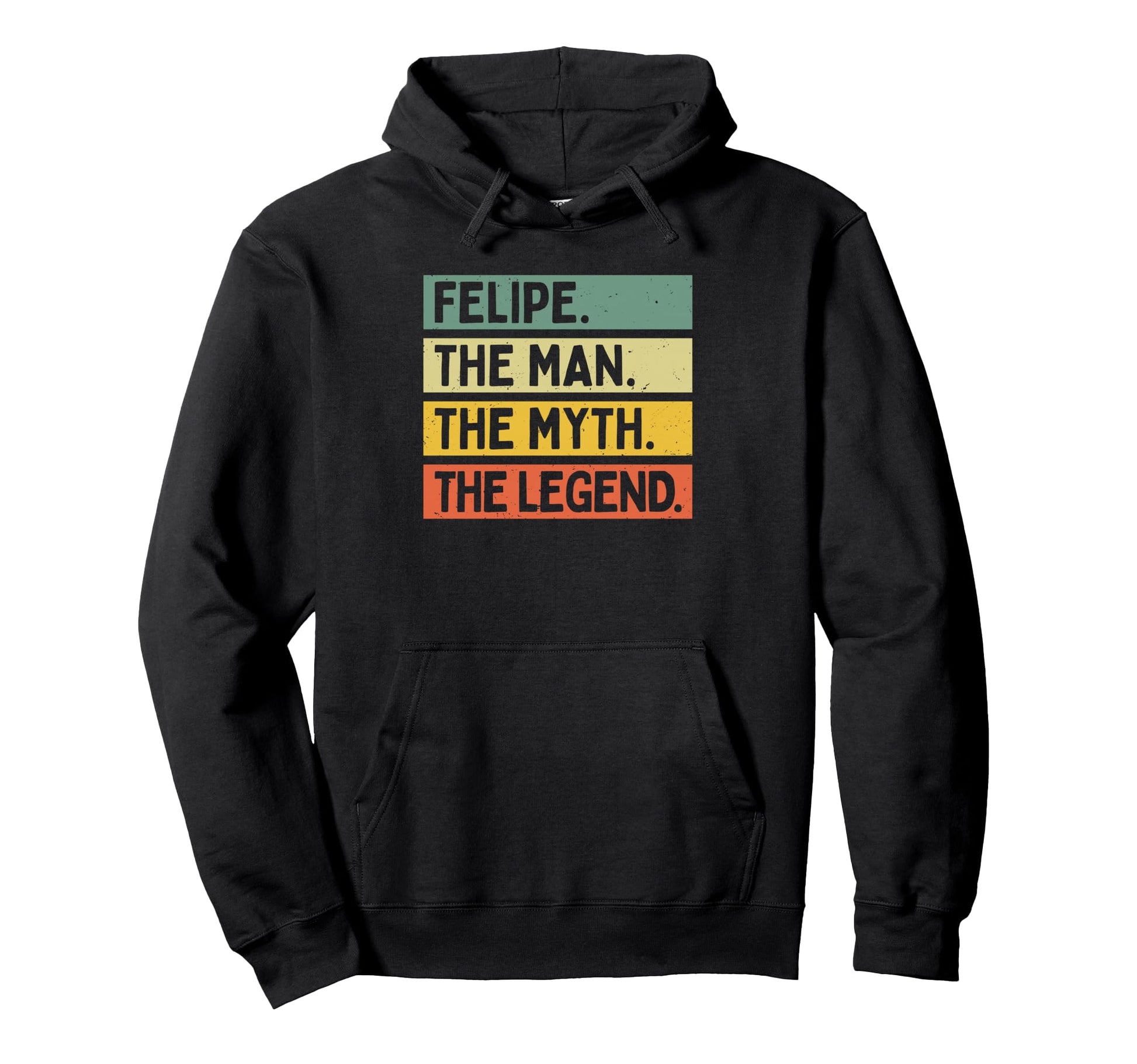 Felipe Myth Legend Funny Personalized Hoodie - Custom Art Print Men Women - T-Shirt, Sweatshirt, Hoodie
