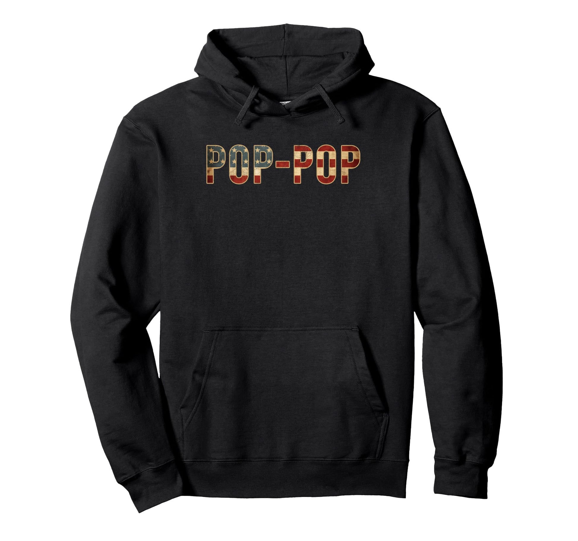 Pop Pop American Flag Patriotic Dad Hoodie - Fun Novelty Design for Adults - T-Shirt, Sweatshirt, Hoodie