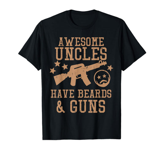 Awesome Uncles Have Beards And Guns T-Shirt - Aesthetic Graphic Unisex - T-Shirt, Sweatshirt, Hoodie