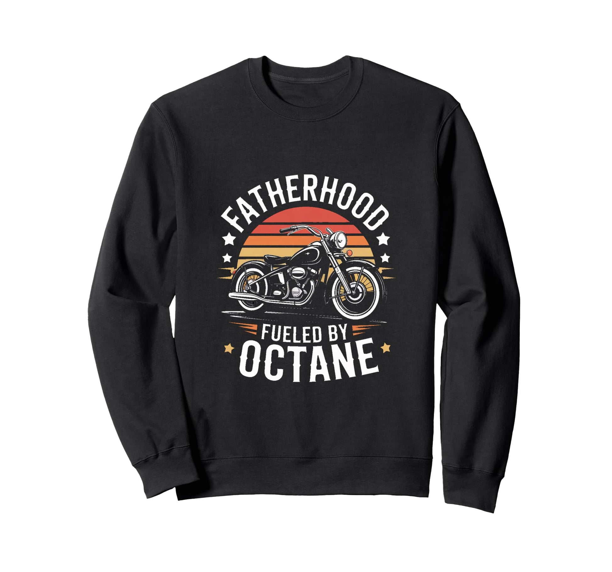 Biker Father Fatherhood Fueled Sweatshirt - Fun Novelty Design for Adults - T-Shirt, Sweatshirt, Hoodie
