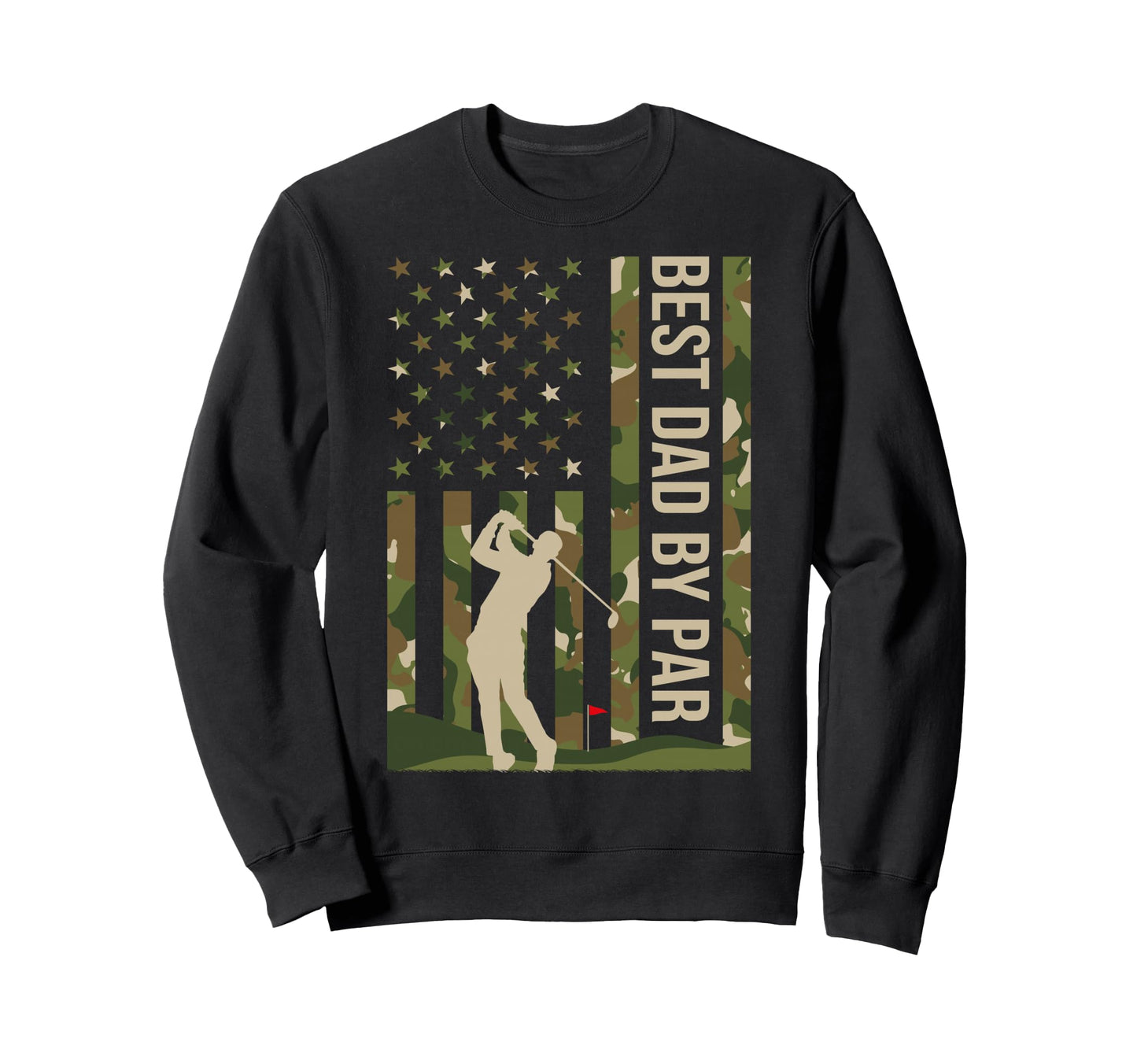 American Flag Golf Lover Best Dad Sweatshirt - Fun Novelty Design Unisex - T-Shirt, Sweatshirt, Hoodie