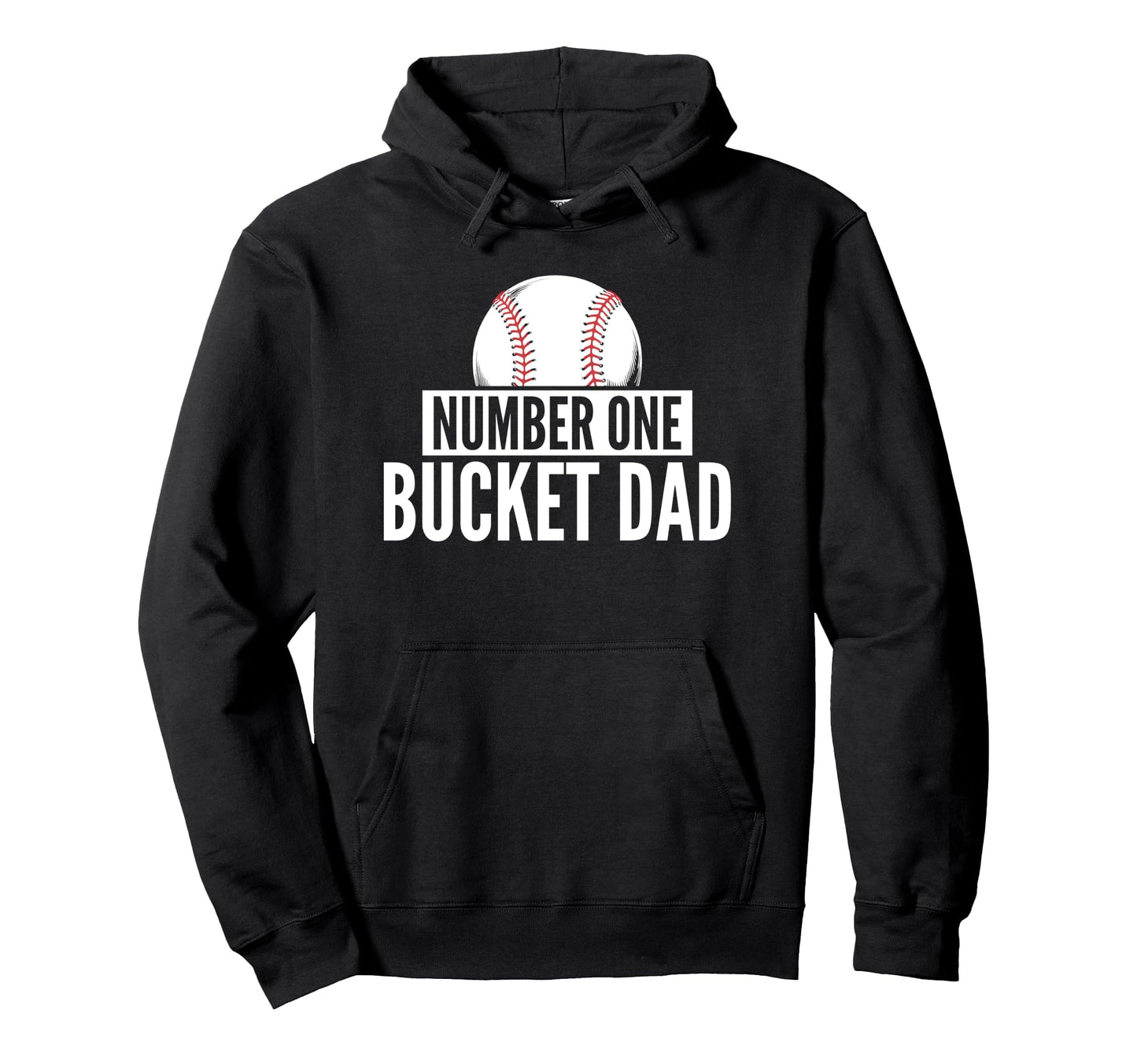 Number One Bucket Dad Baseball Hoodie - Novelty Apparel for Adults - T-Shirt, Sweatshirt, Hoodie