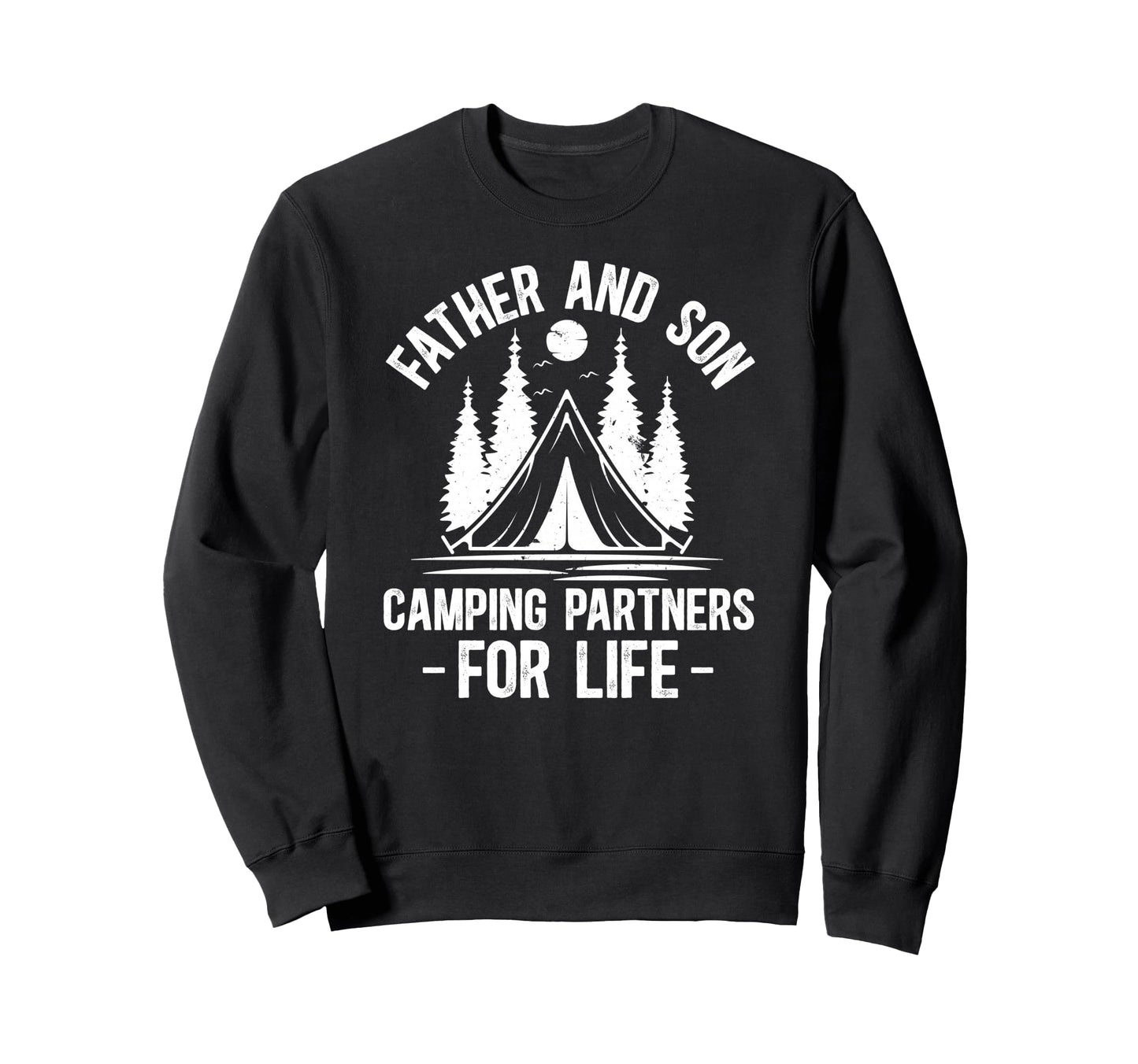 Father And Son Camping Buddies Sweatshirt - Fun Novelty Design for Adults - T-Shirt, Sweatshirt, Hoodie
