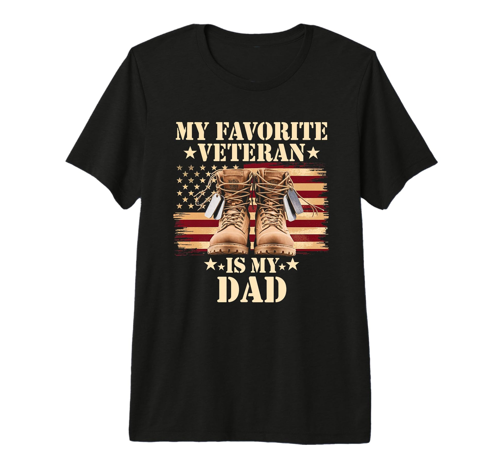 My Favorite Veteran Dad Patriotic T-Shirt - Casual Everyday Wear Unisex - T-Shirt, Sweatshirt, Hoodie