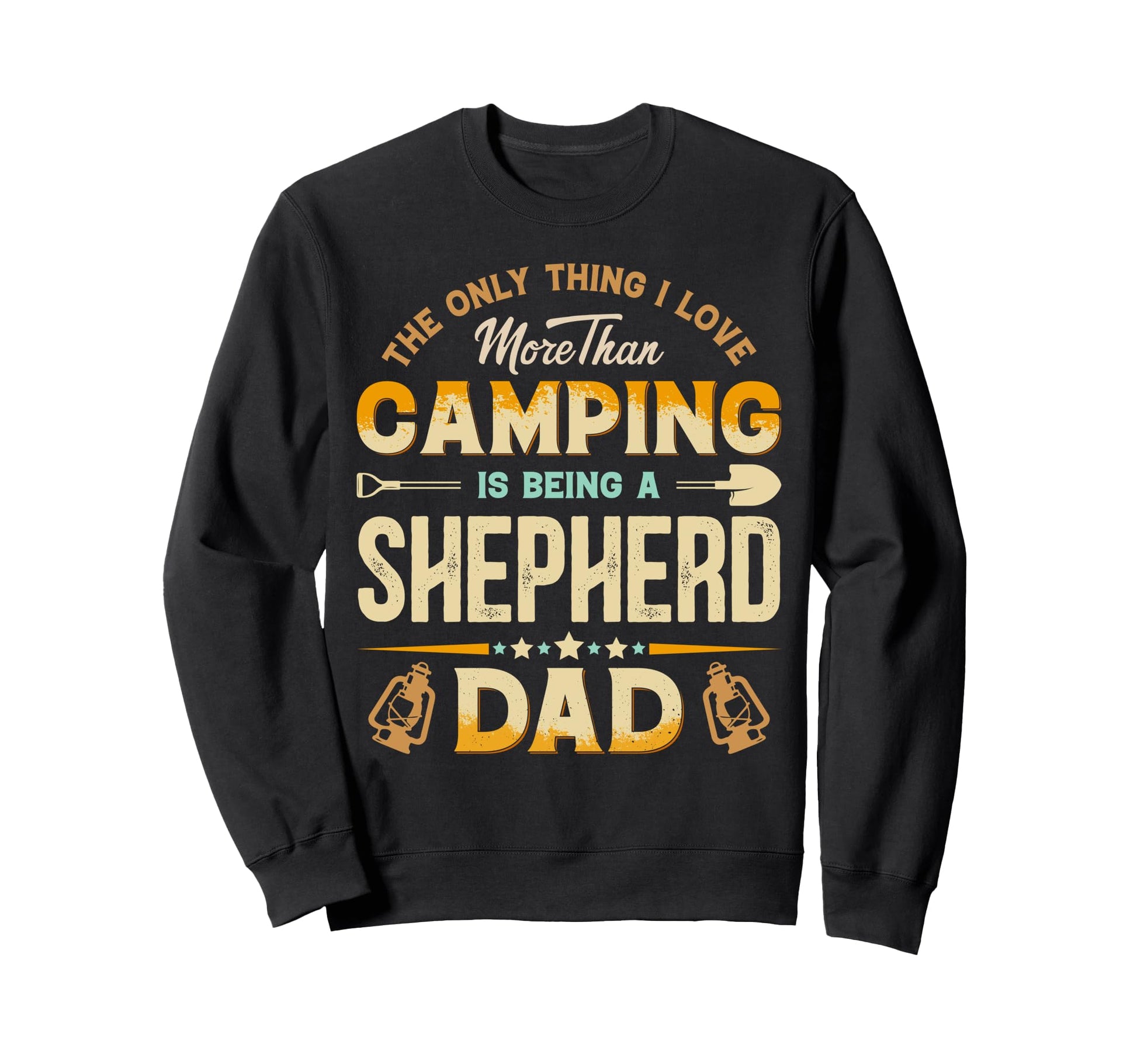 Funny Camping Fathers Day Shepherd Sweatshirt - Graphic Print for Adults - T-Shirt, Sweatshirt, Hoodie