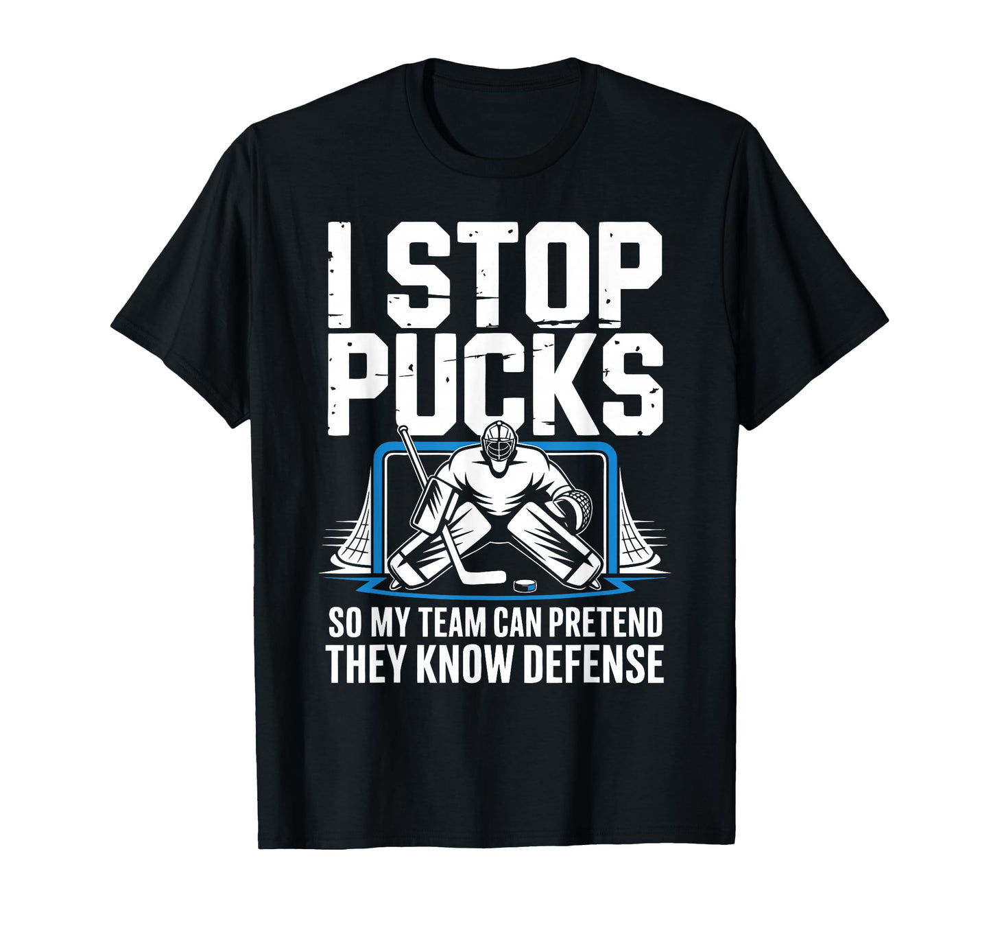 Funny Ice Hockey Goalkeeper Defense T-Shirt - Trendy Graphic for Adults - T-Shirt, Sweatshirt, Hoodie