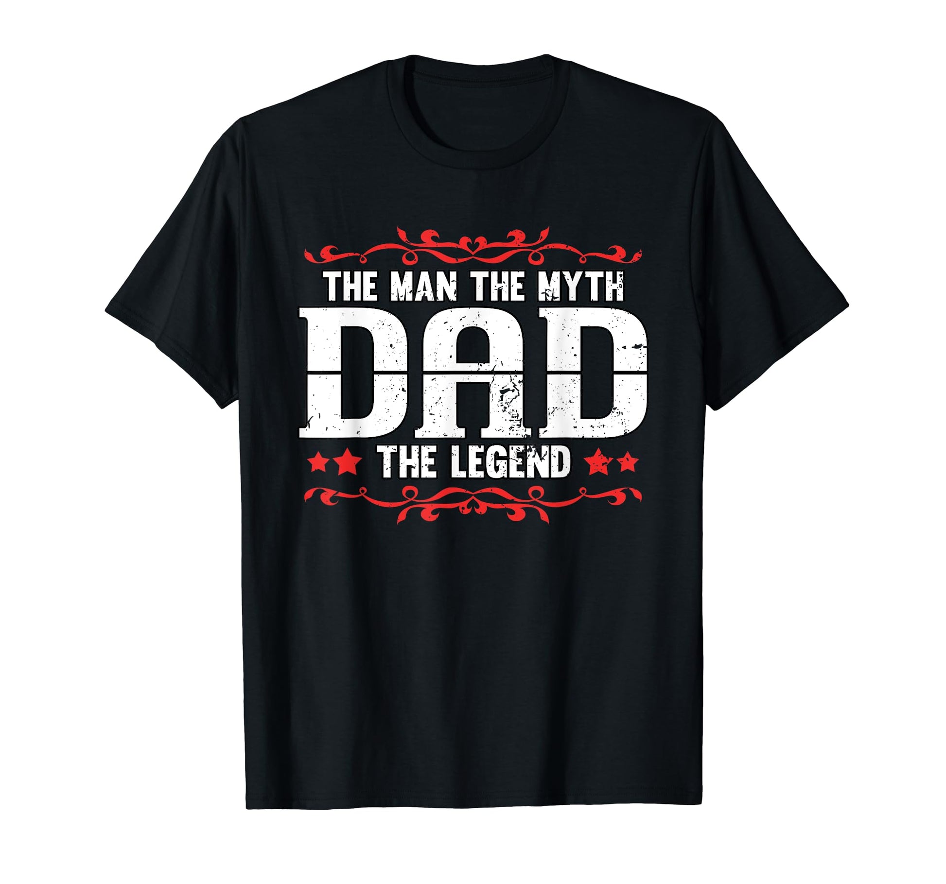 Dad Myth Legend Hero Daddy Family Love T-Shirt - Unique Graphic Men Women - T-Shirt, Sweatshirt, Hoodie