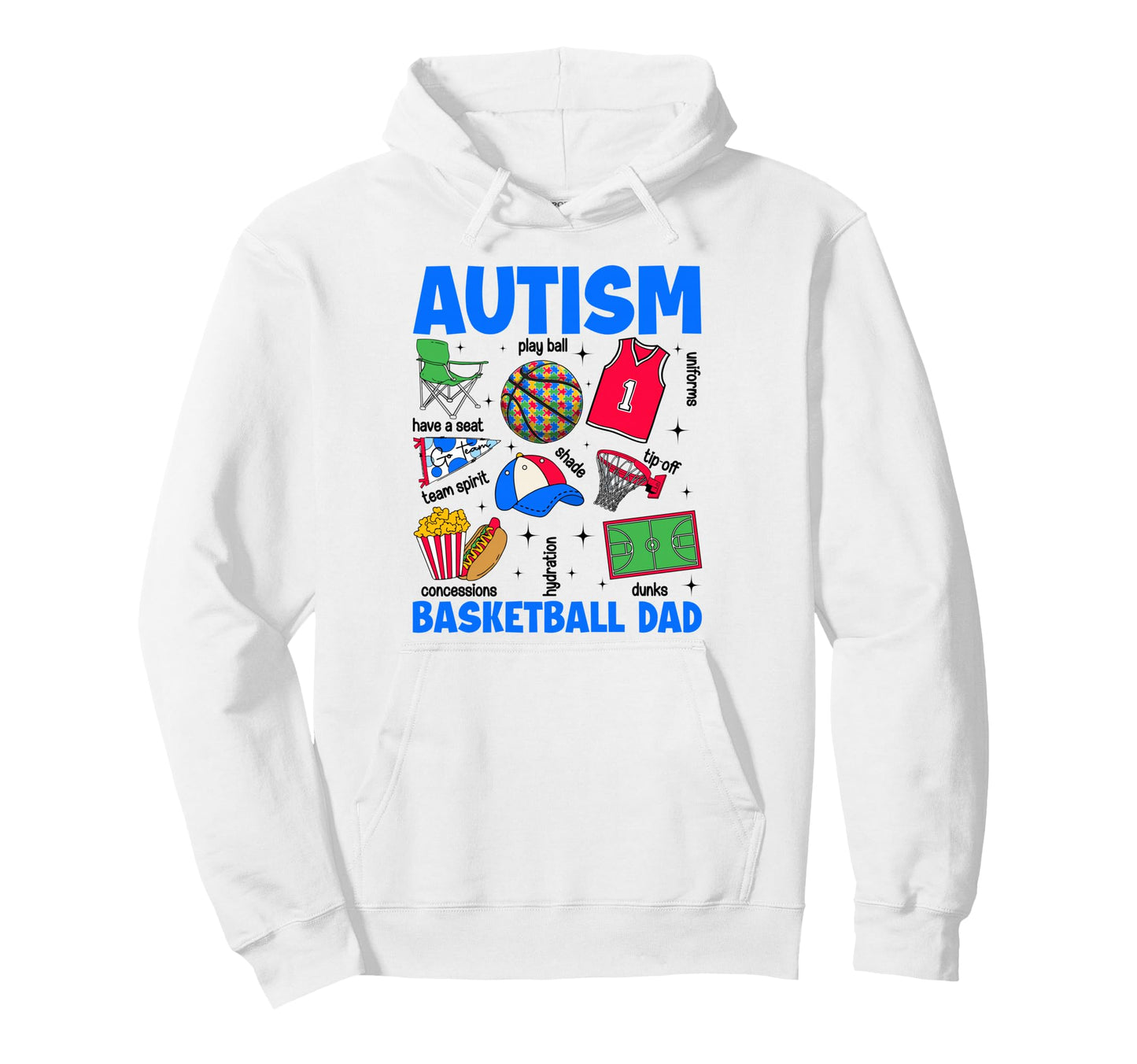 Autism Basketball Dad Papa Autism Hoodie - Trendy Graphic Men Women - T-Shirt, Sweatshirt, Hoodie