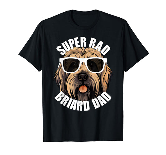Briard Dad Funny Super Rad Berger De T-Shirt - Streetwear Style Men Women - T-Shirt, Sweatshirt, Hoodie