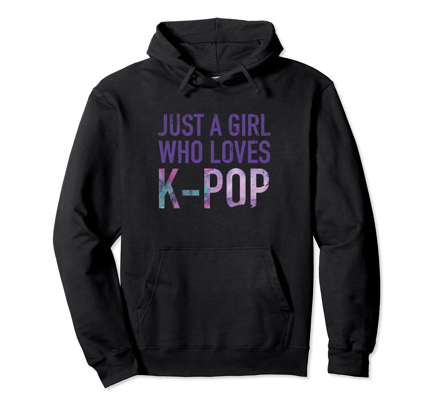 Just Who Loves K Pop Funny Gift Hoodie - Aesthetic Graphic Men Women - T-Shirt, Sweatshirt, Hoodie