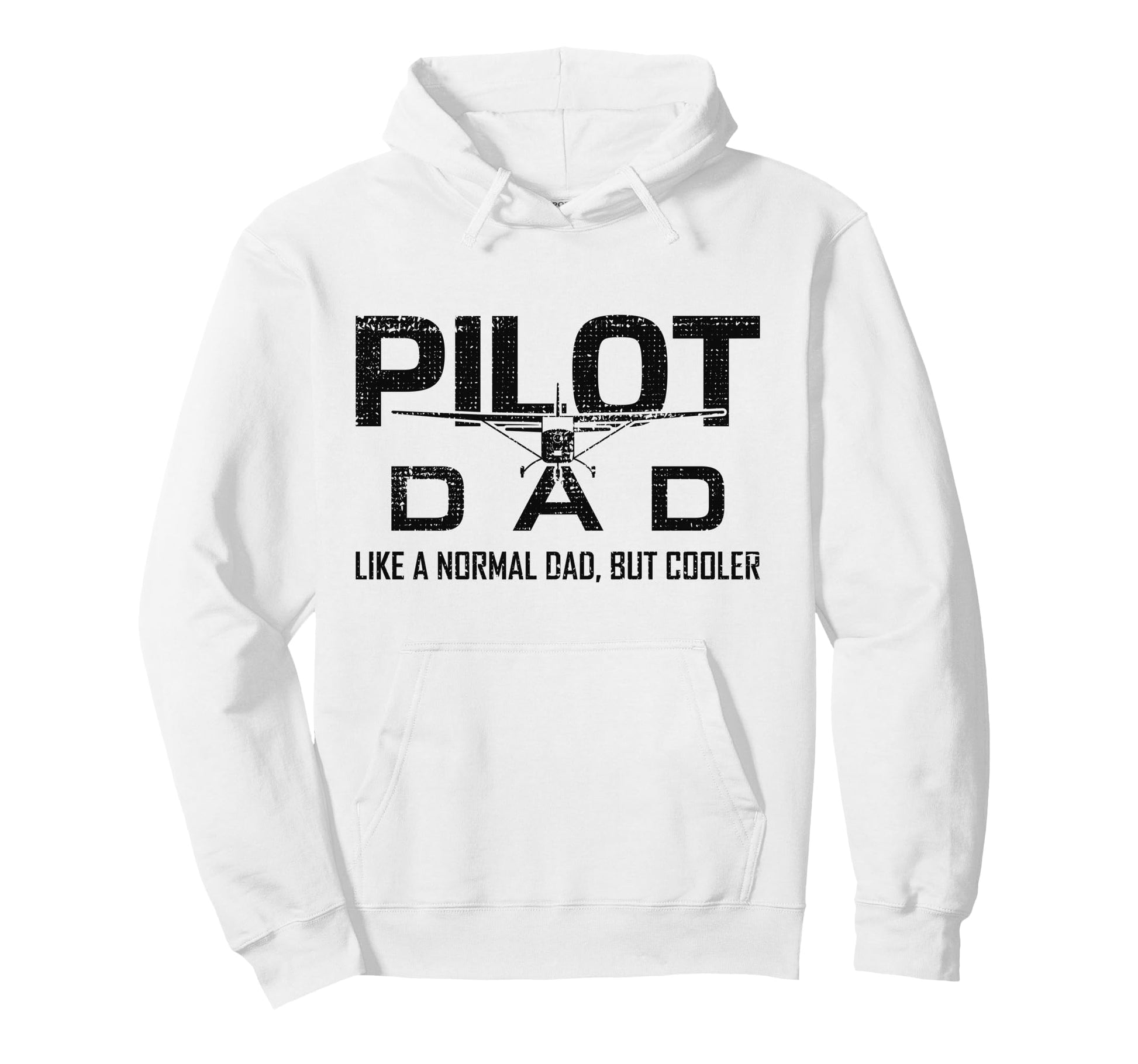 Funny Pilot Dad Airplane Aviation Lover Hoodie - Streetwear Style Unisex - T-Shirt, Sweatshirt, Hoodie