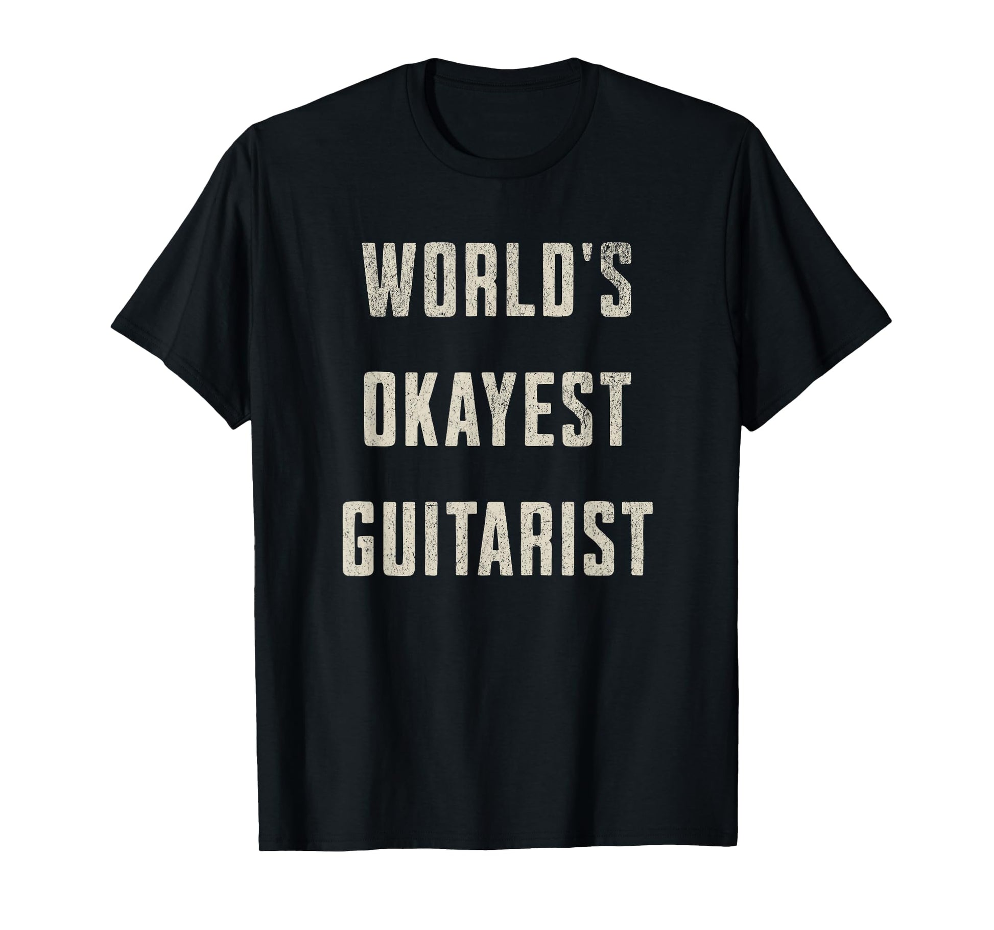Worlds Okayest Guitarist Funny Guitar T-Shirt - Novelty Apparel for Adults - T-Shirt, Sweatshirt, Hoodie