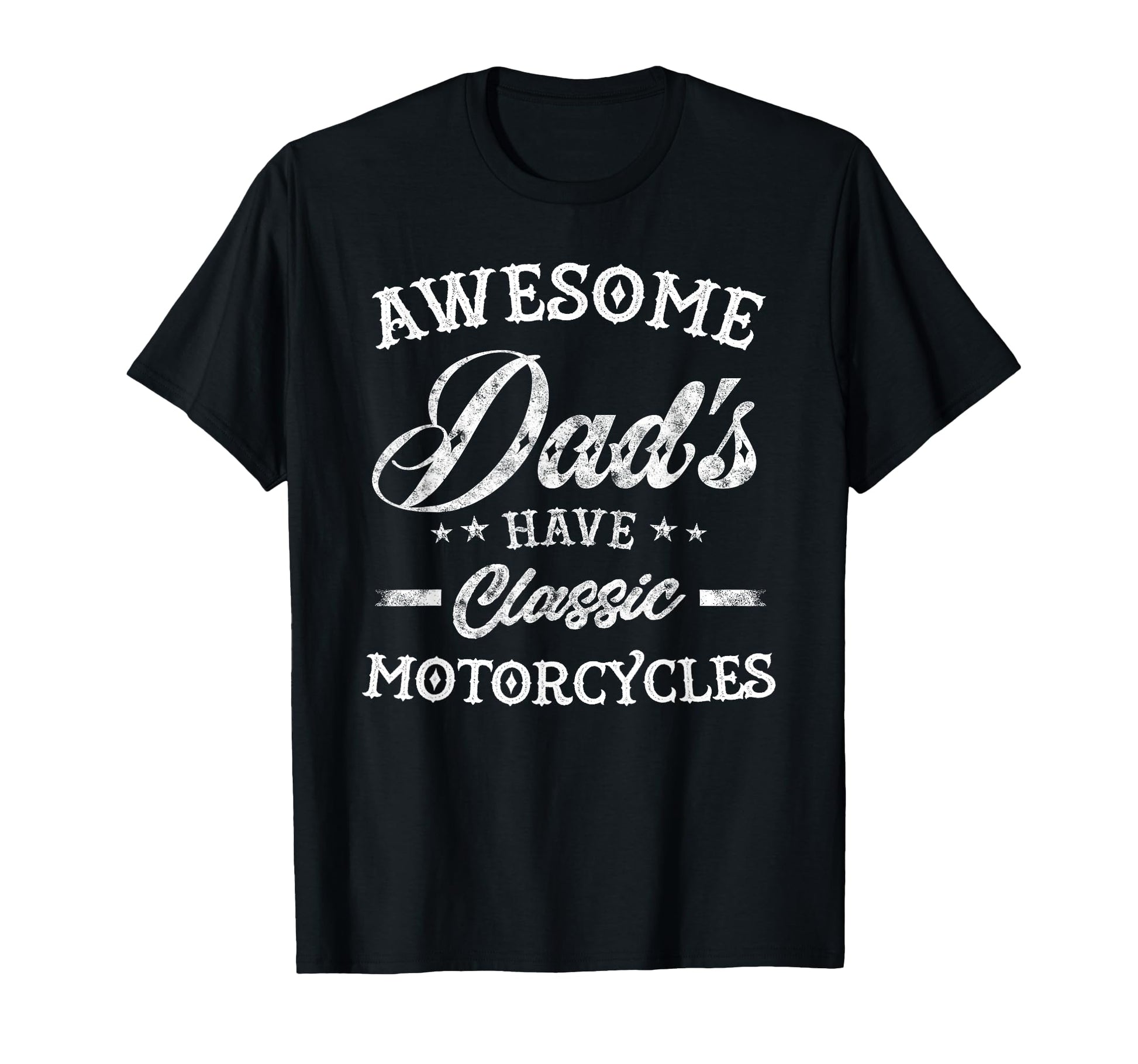 Awesome Dads Have Motorcycles Mens T-Shirt - Minimalist Print for Adults - T-Shirt, Sweatshirt, Hoodie