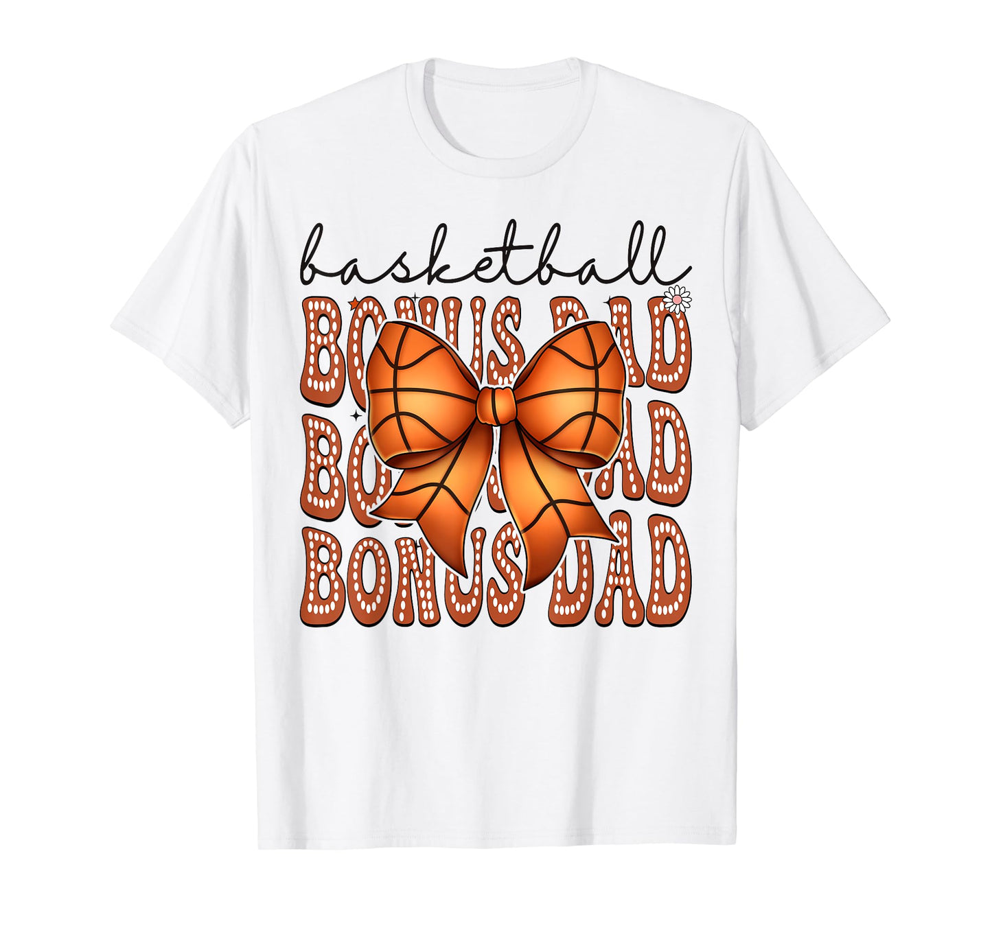 Basketball Bonus Dad Coquette Bow T-Shirt - Custom Art Print for Adults - T-Shirt, Sweatshirt, Hoodie