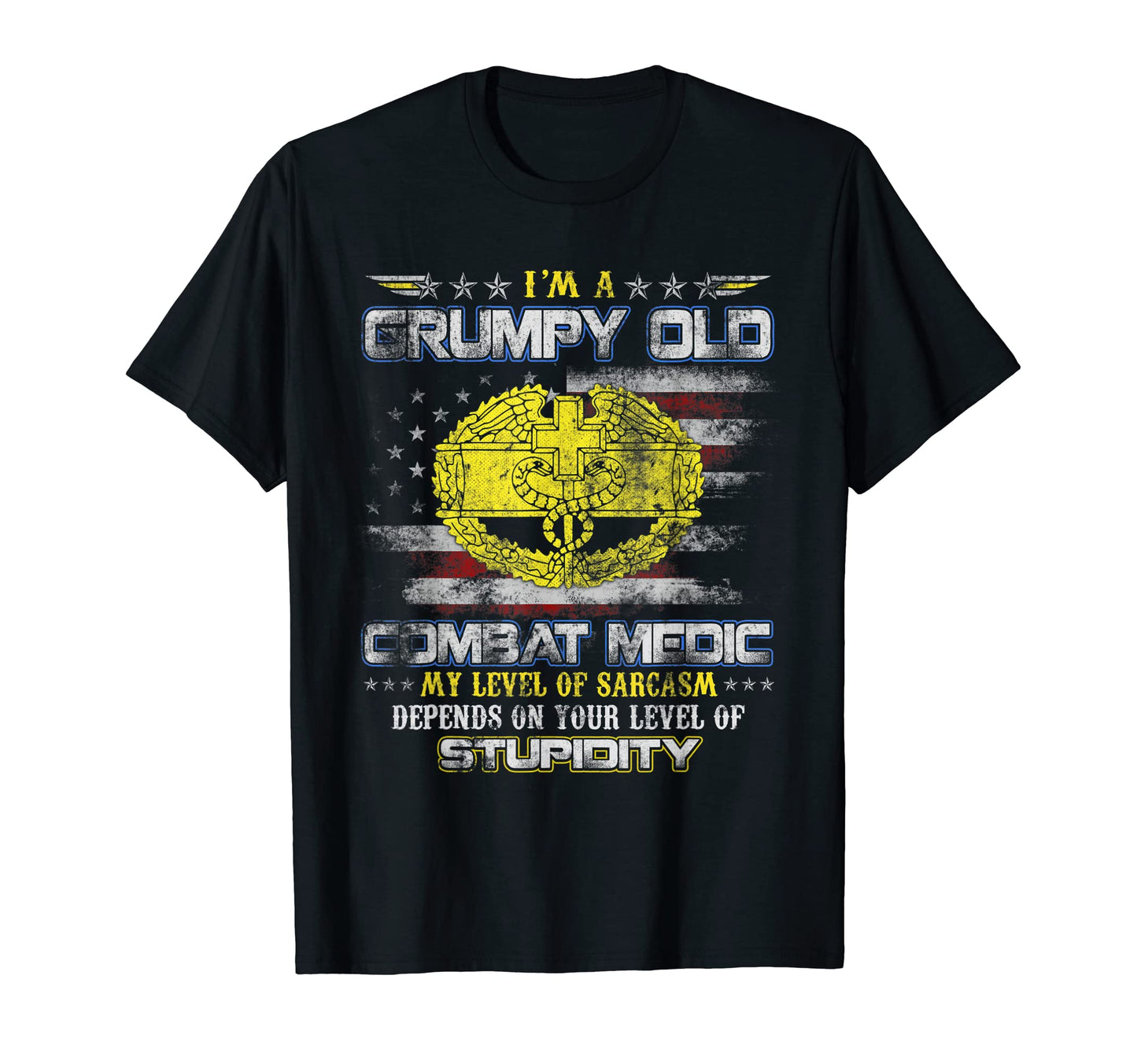U S Army Combat Medic Veteran Grumpy T-Shirt - Graphic Print for Adults - T-Shirt, Sweatshirt, Hoodie