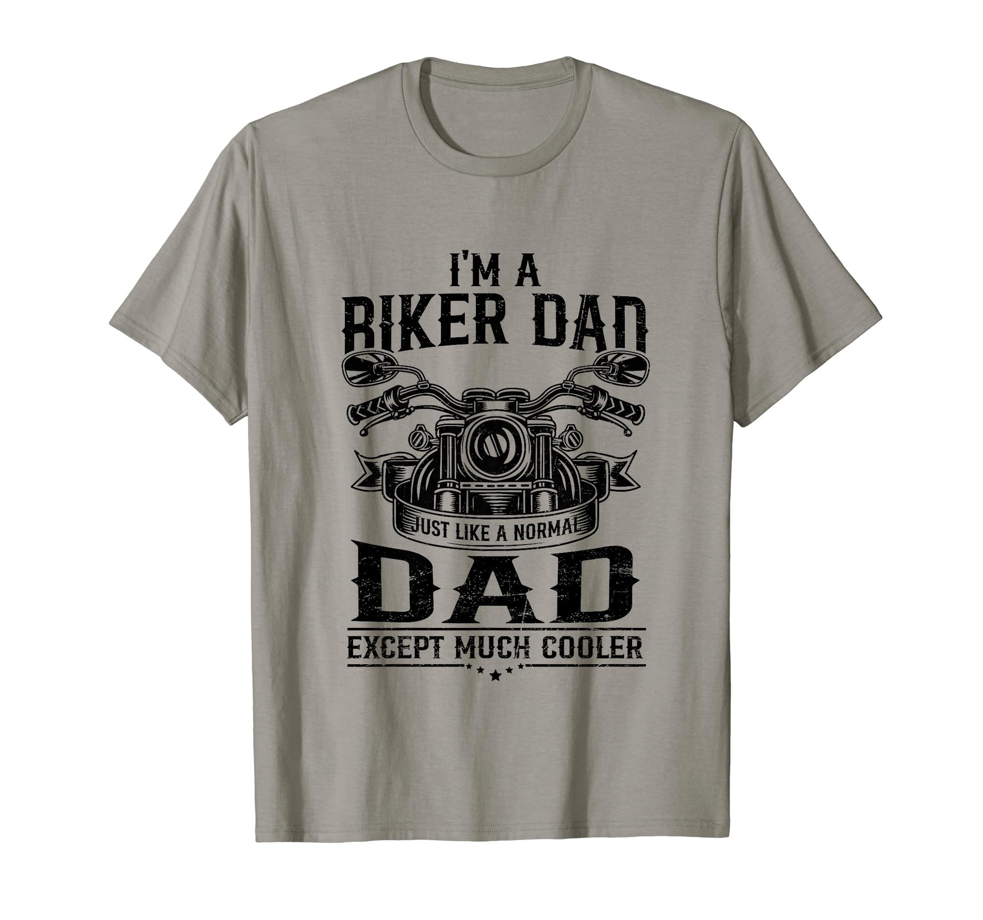 Motorcycle Rider Biker Dad Like T-Shirt - Casual Everyday Wear Men Women - T-Shirt, Sweatshirt, Hoodie