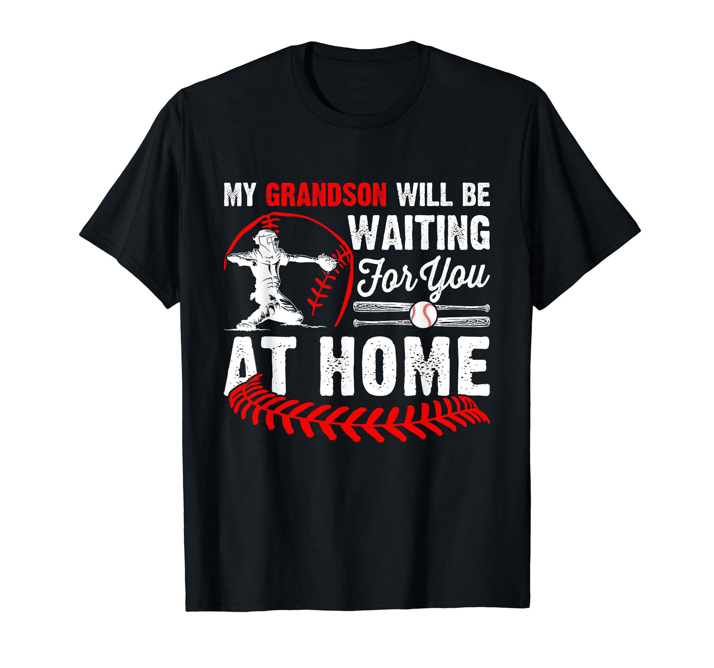 My Grandson Will Be Waiting You Home T-Shirt - Minimalist Print for Adults - T-Shirt, Sweatshirt, Hoodie