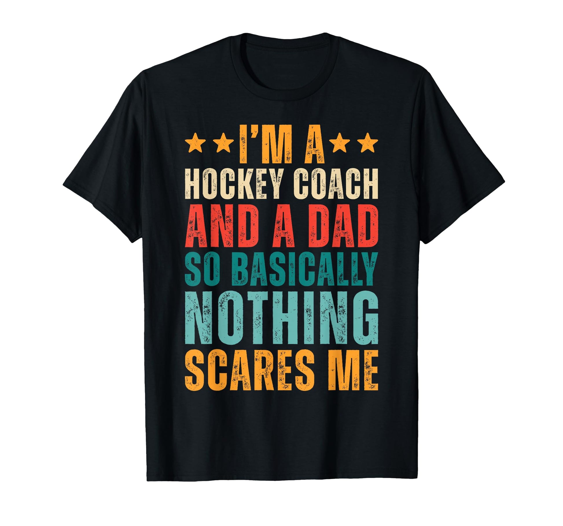 Hockey Coach And Dad Funny Sports T-Shirt - Unique Graphic for Adults - T-Shirt, Sweatshirt, Hoodie