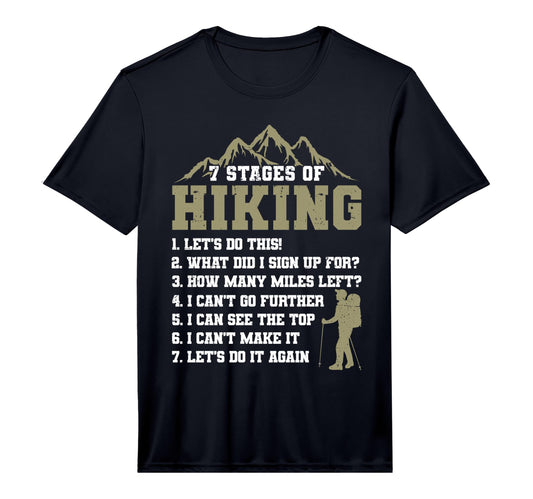 7 Stages Hiking Funny Outdoor Hiker T-Shirt - Novelty Apparel for Adults - T-Shirt, Sweatshirt, Hoodie